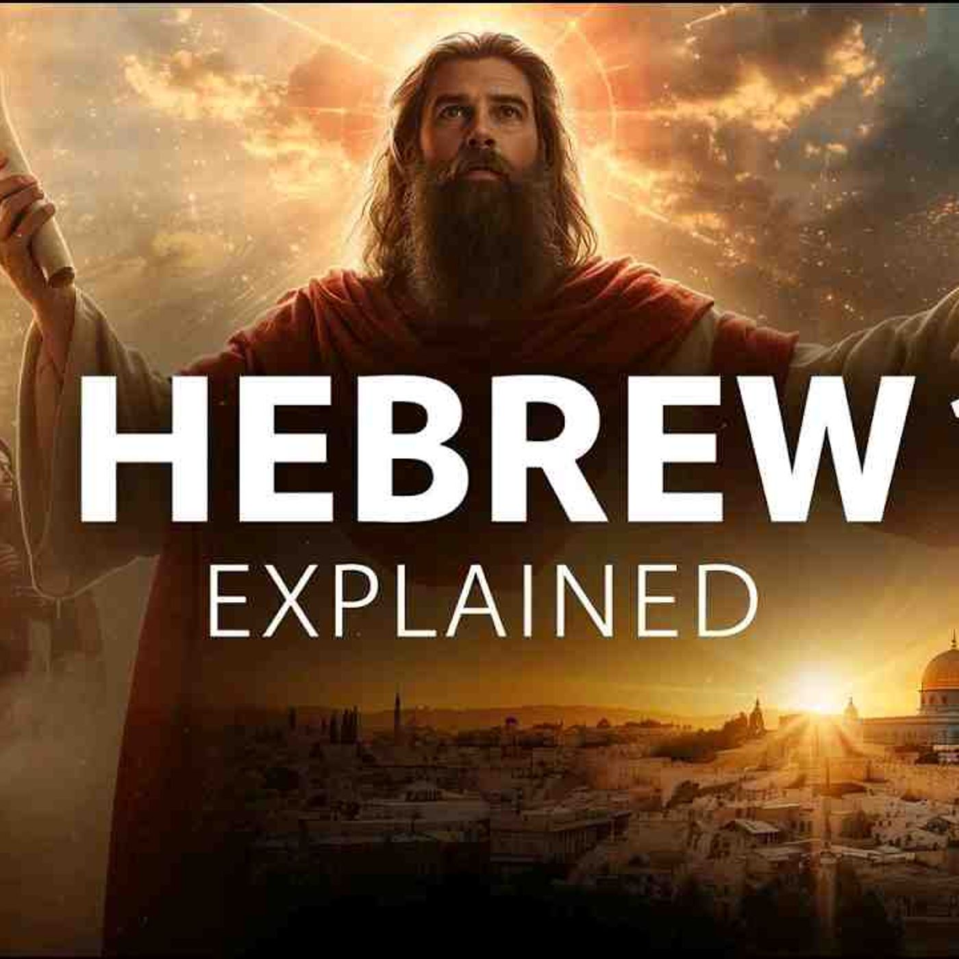 Hebrews 1_ Jesus Like You_ve Never Seen(MP3_160K)