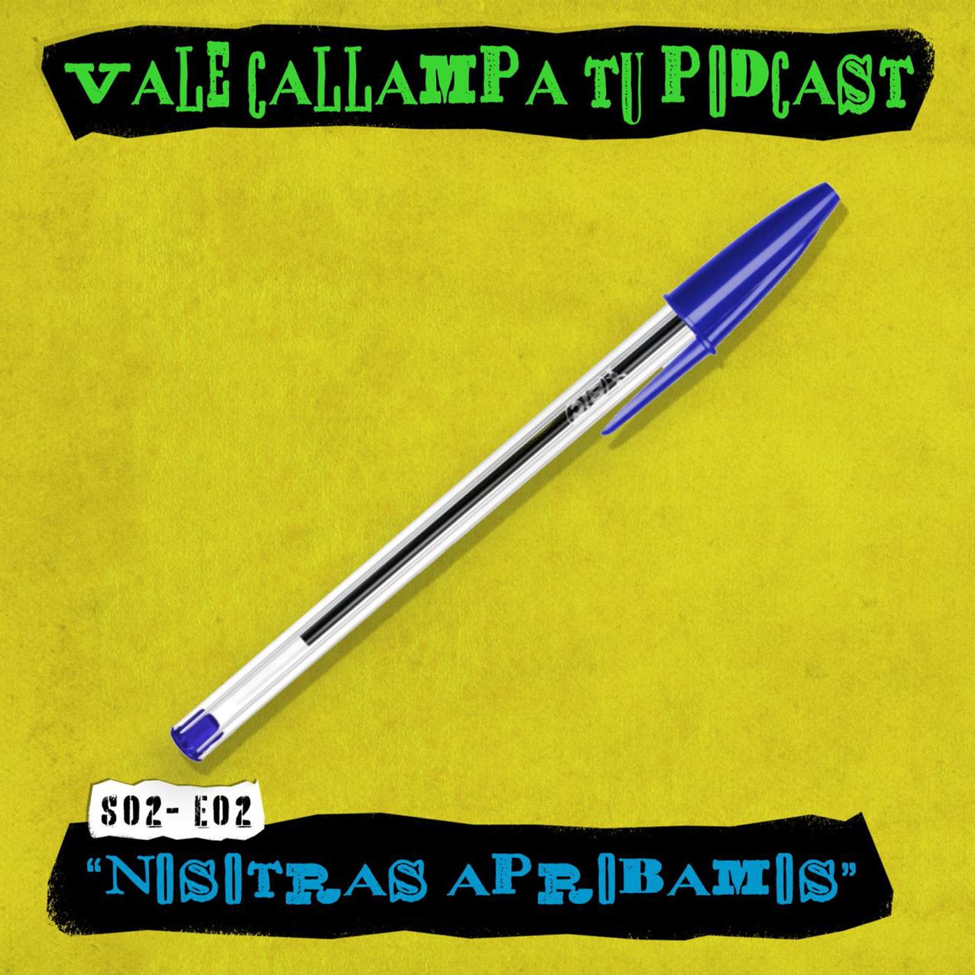 ¡Vale callampa tu podcast!