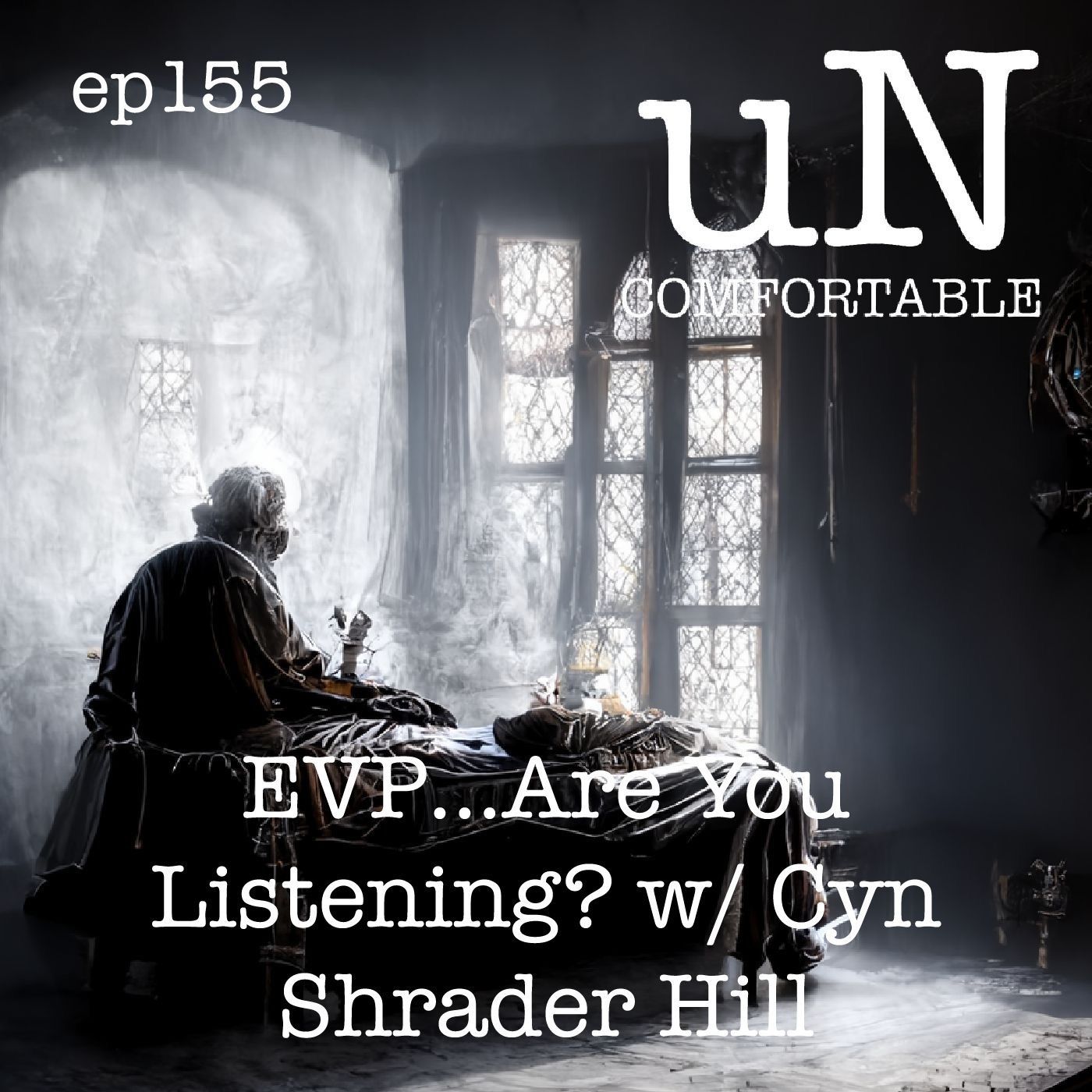 ep154 EVP... Are You Listening? with Cyn Shrader Hill