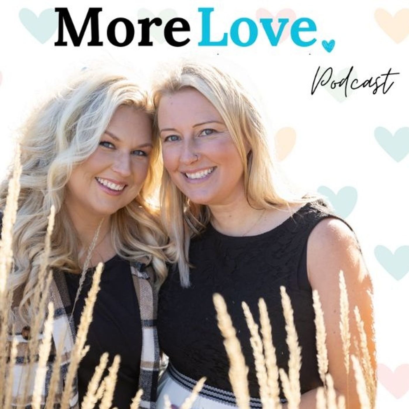 More Love Podcast