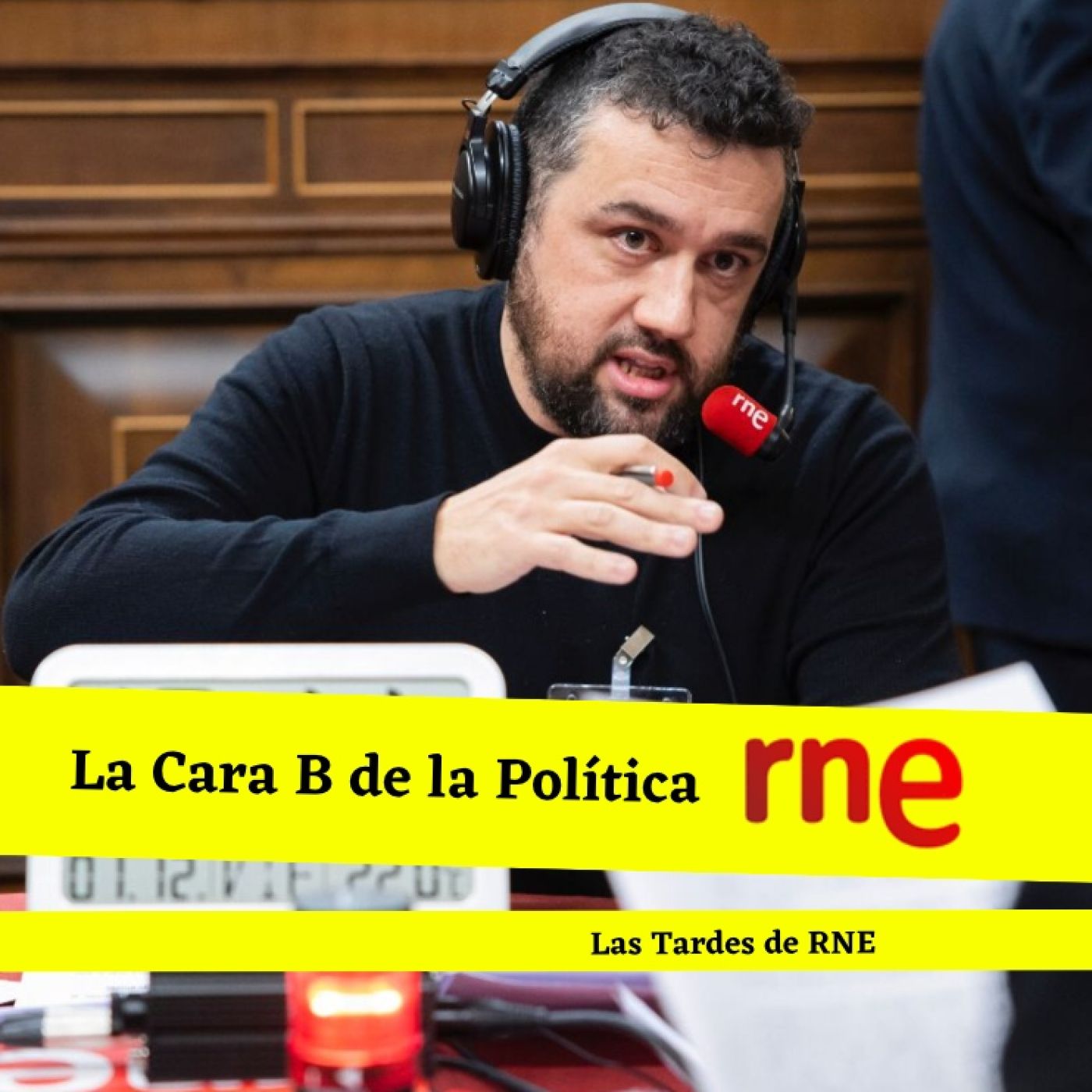 La Cara B de la Política (Las Tardes de RNE)