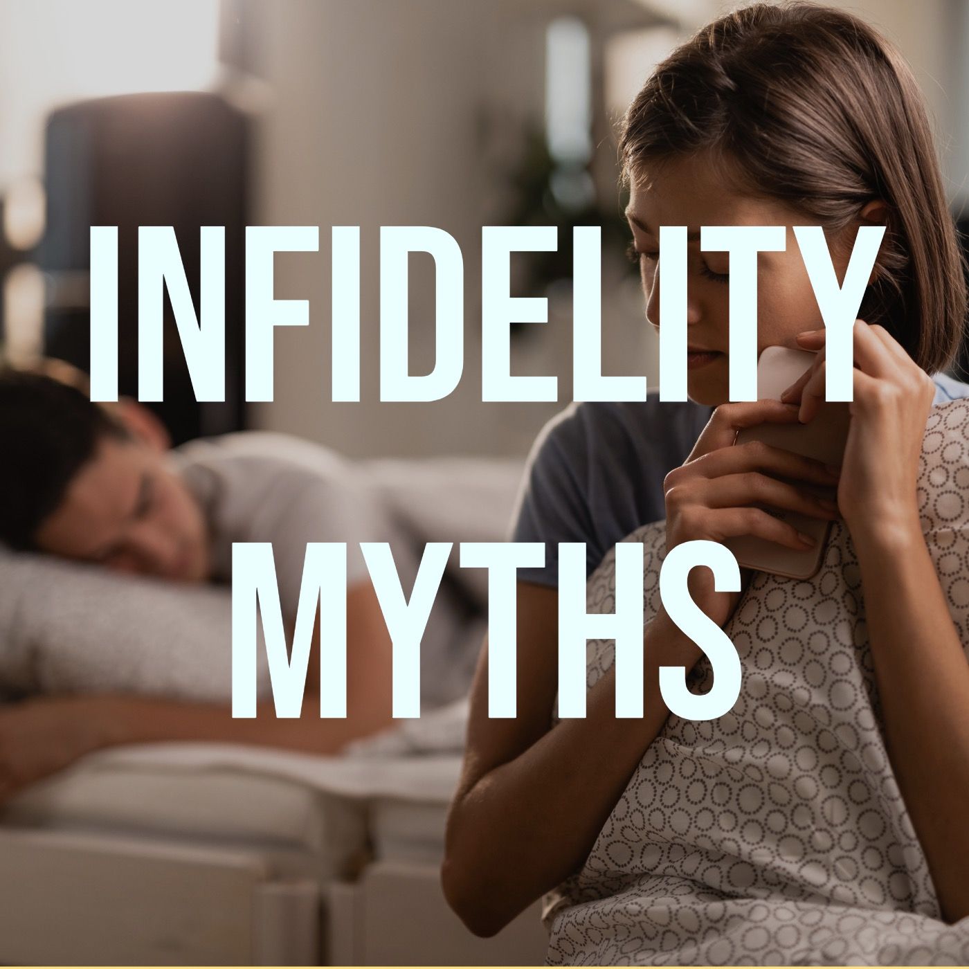 Infidelity Myths