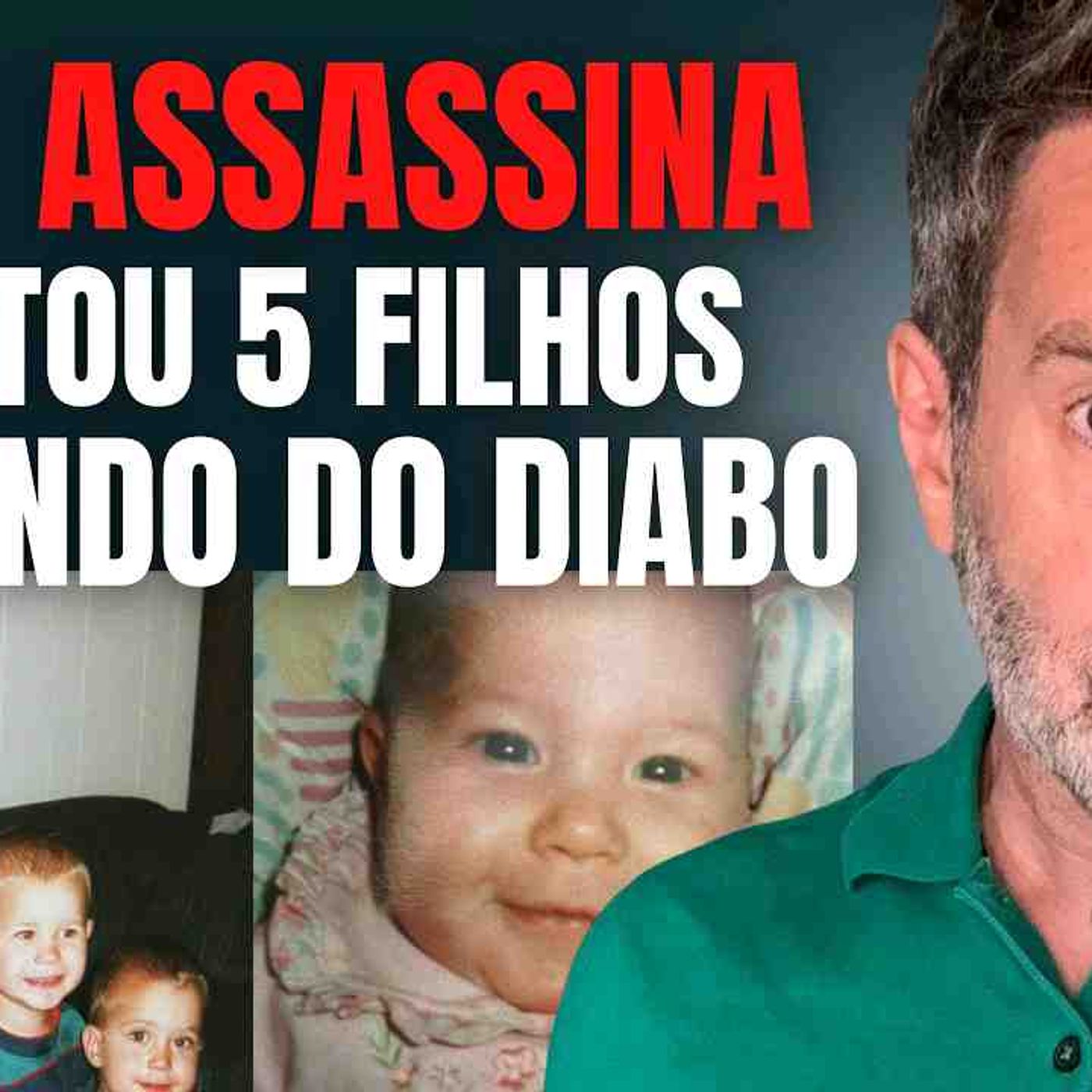 MATOU 5 FILHOS A MANDO DO DIABO_ A MÃE ASSASSINA - CASO ANDREA YATES E O CULTO SATÂNICO