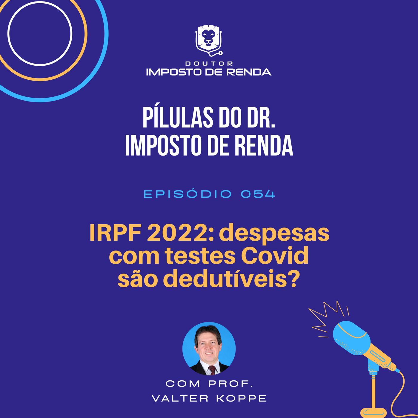 PDIR #054 – IRPF 2022: despesas com testes Covid são dedutíveis?