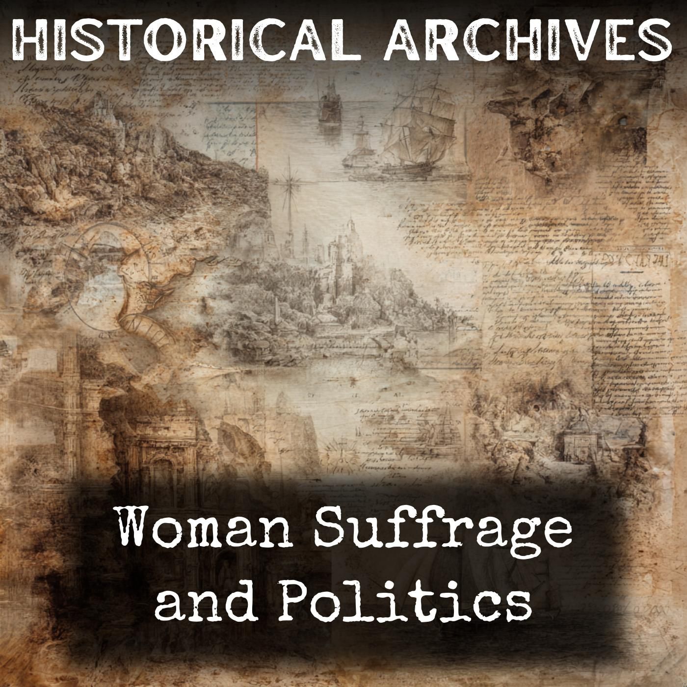 Woman Suffrage and Politics