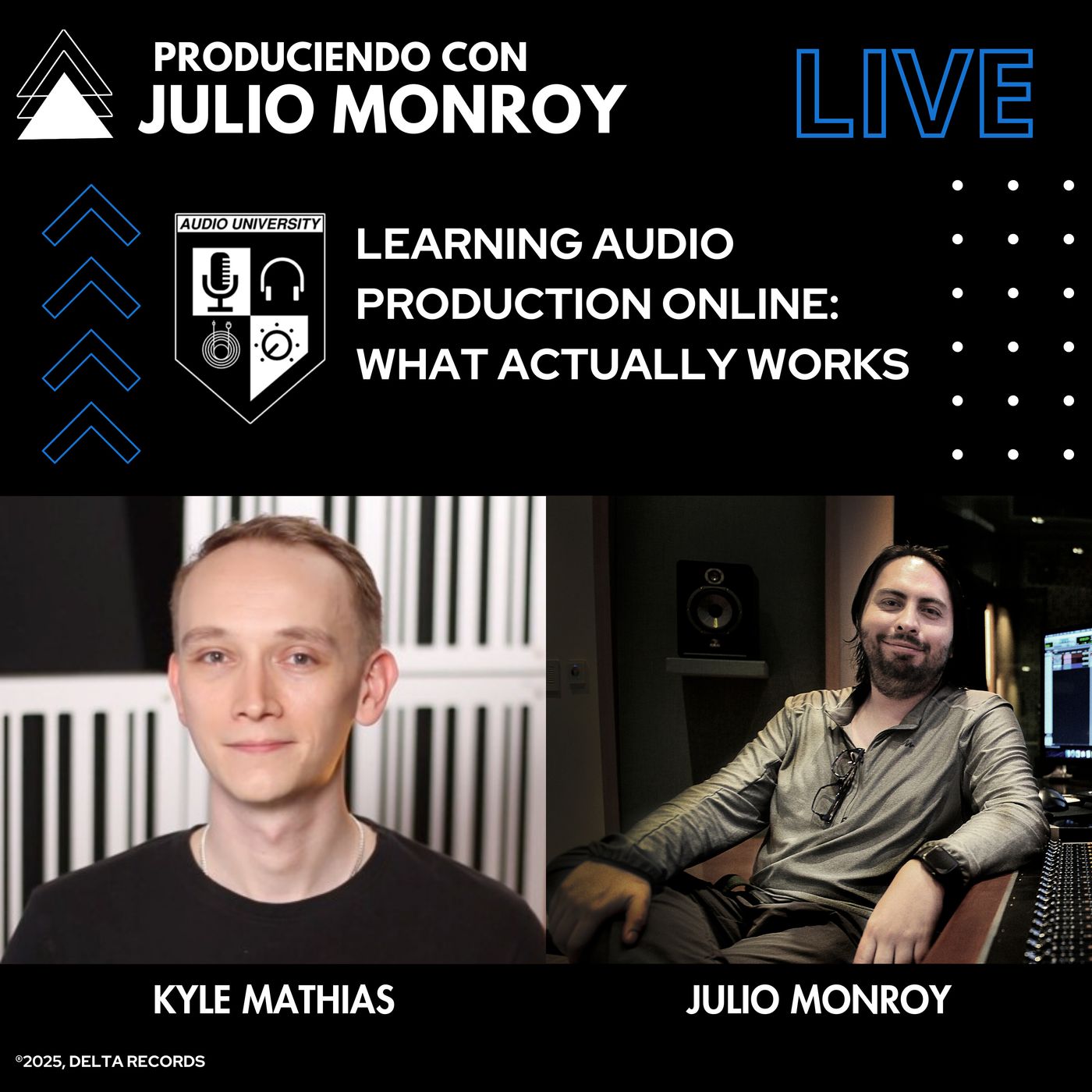 Learning Audio Production Online: What Actually Works - Kyle Mathias and Julio Monroy