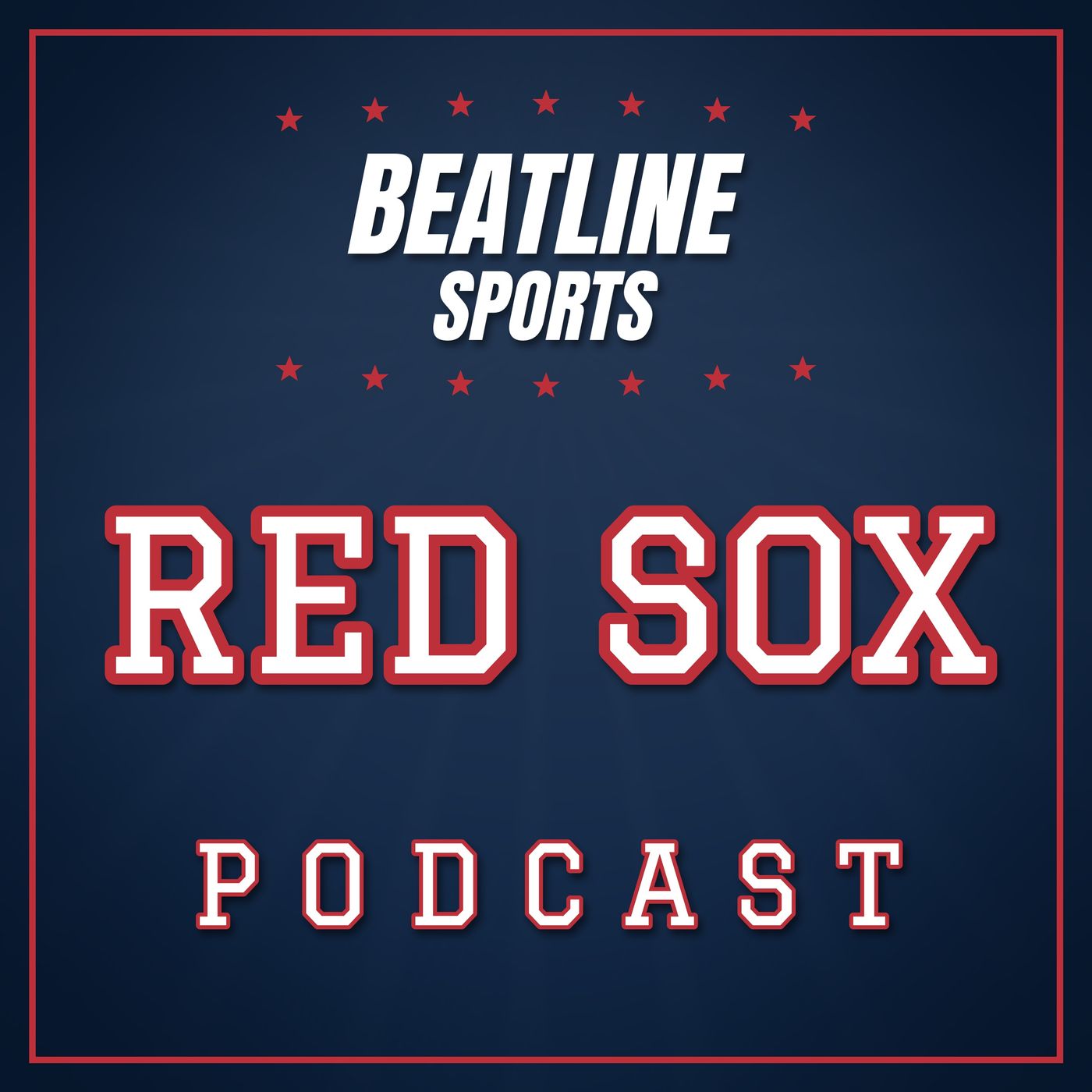 Beatline Red Sox - Daily Podcast On The Boston Red Sox podcast artwork
