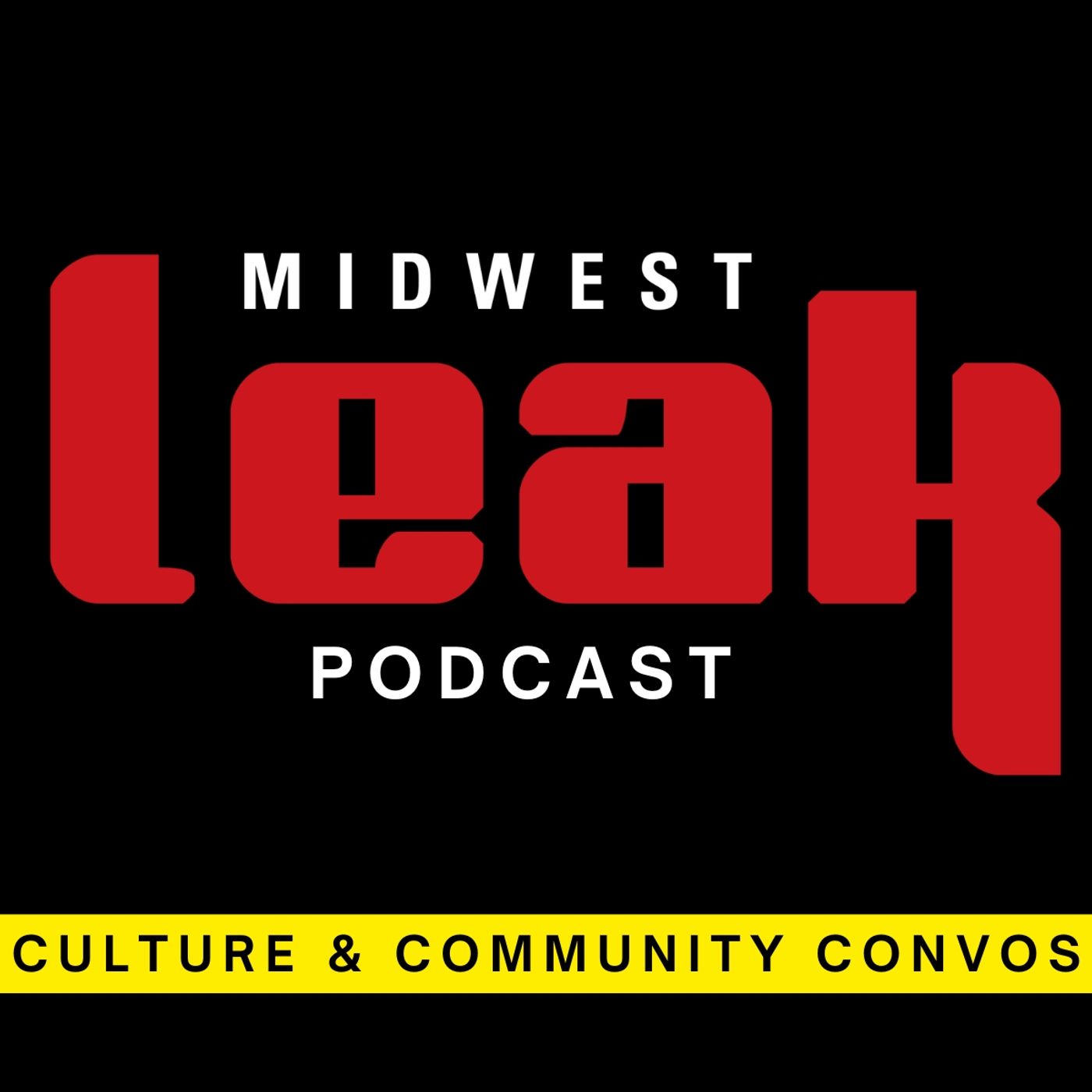 Midwest Leak Podcast