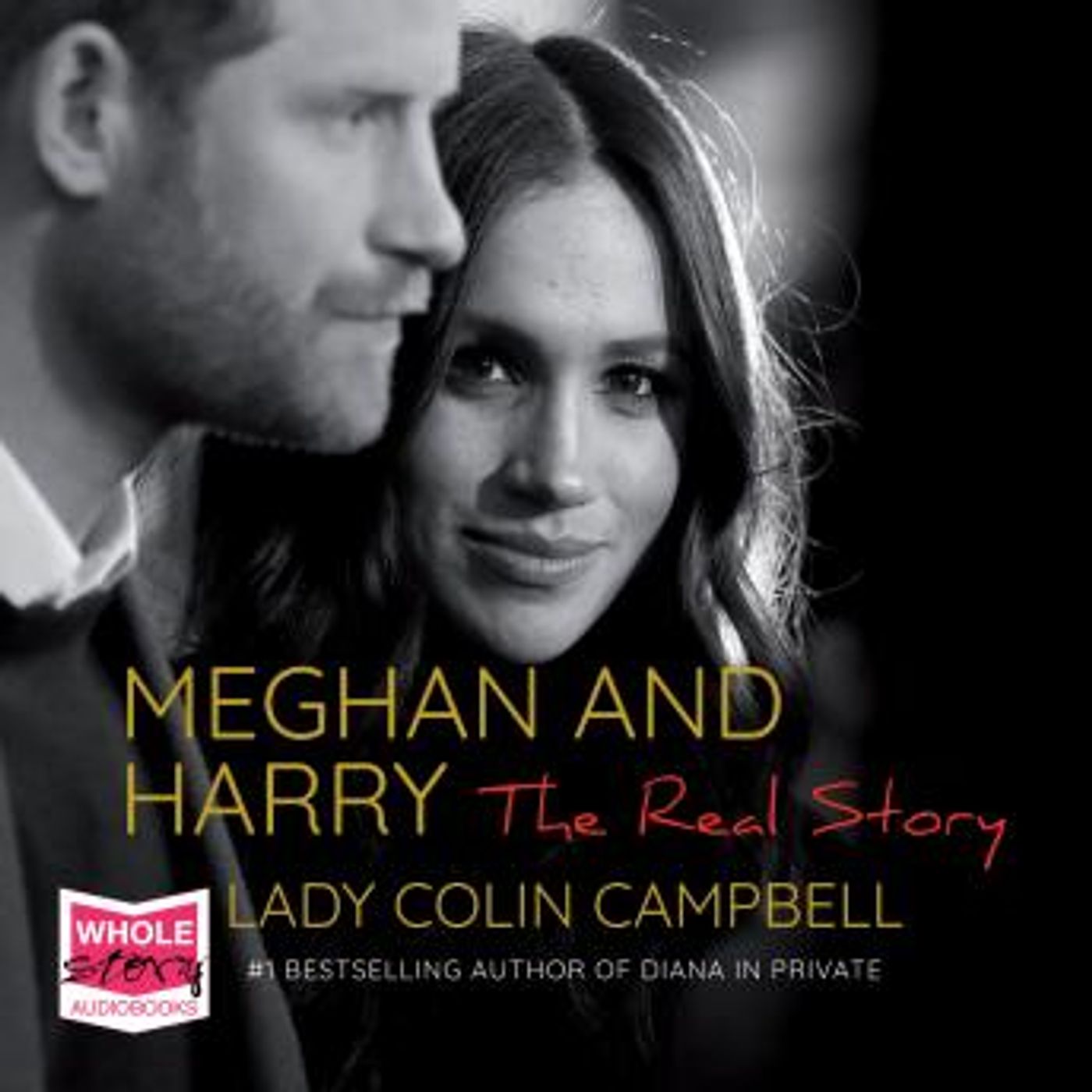 Meghan and Harry: The Real Story by Lady Colin Campbell episode artwork