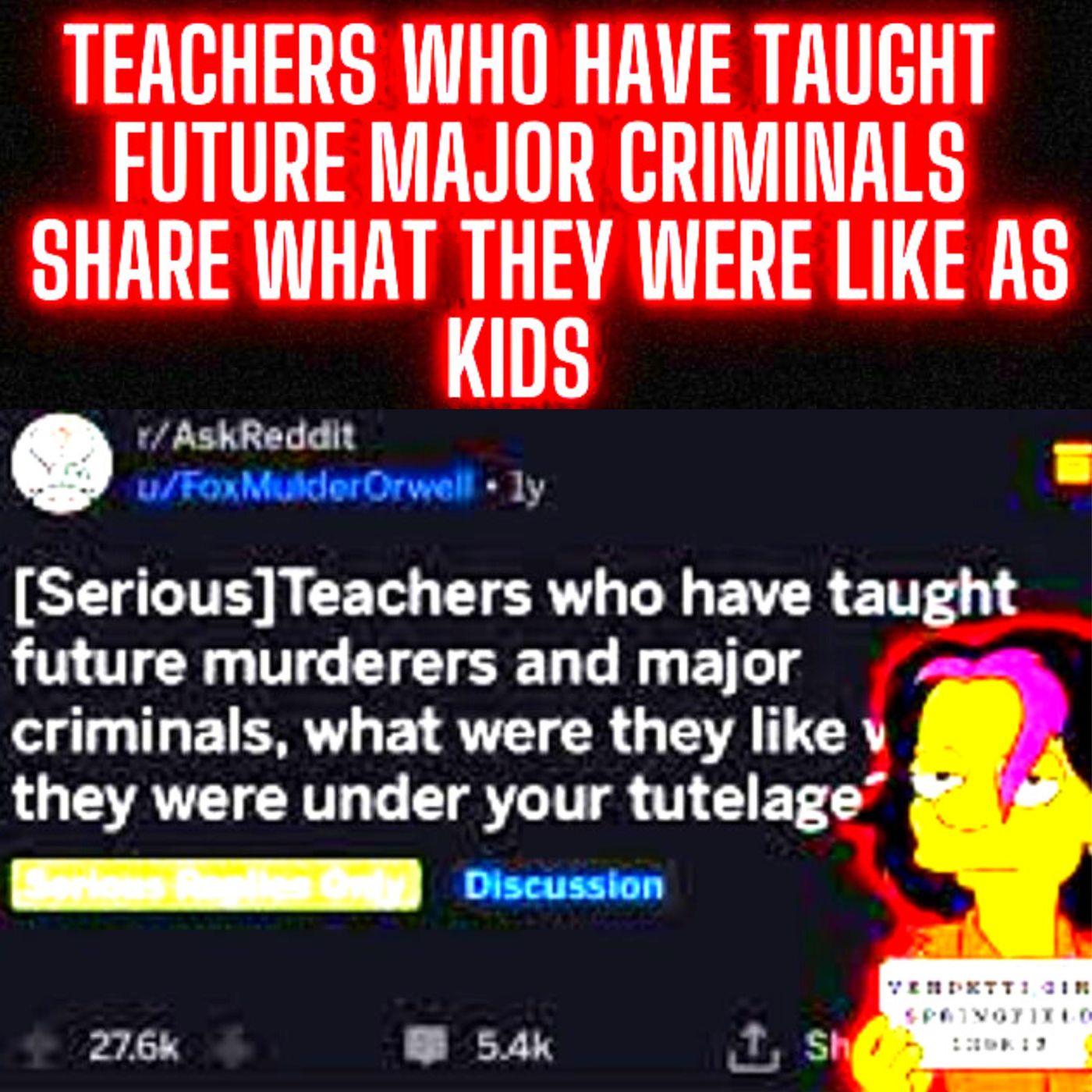 Teachers Who Have TAUGHT Future Major CRIMINALS Share What They Were Like as KIDS