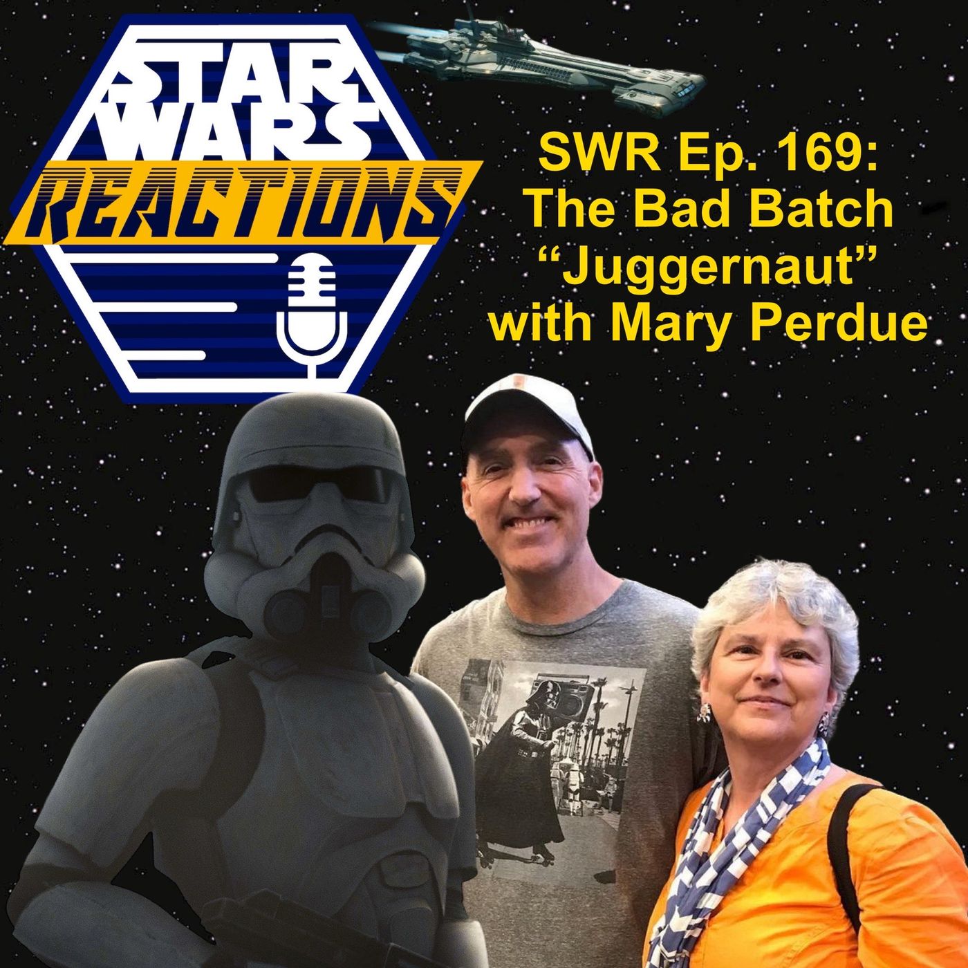 SWR Ep. 169: The Bad Batch "Juggernaut" with Mary Perdue episode artwork