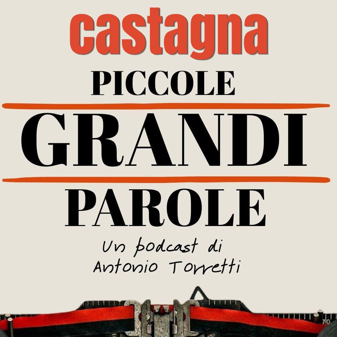 #339 - Piccole Grandi Parole - Castagna episode artwork