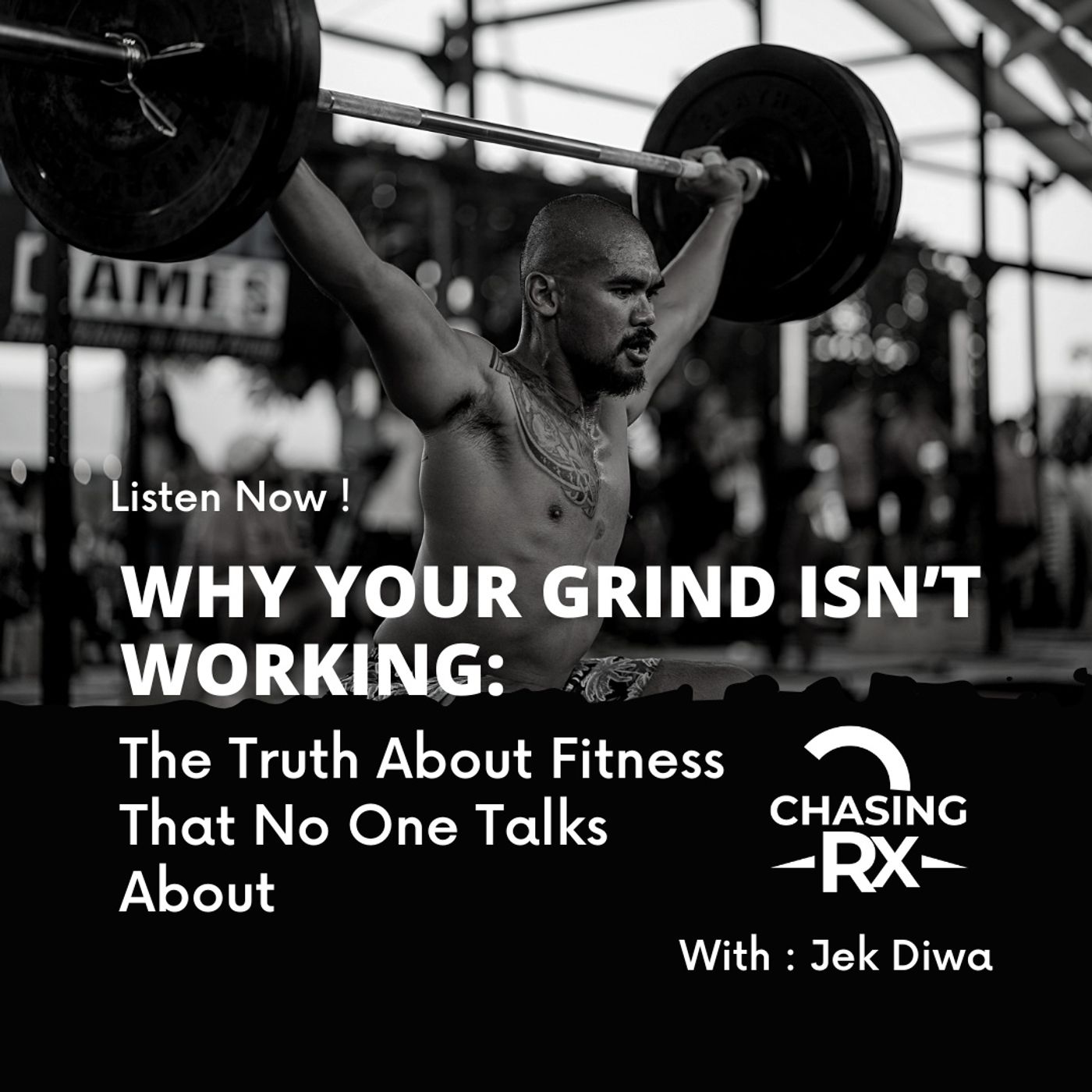 CRX EP 75: Why Your Grind Isn’t Working: The Truth About Fitness That No One Talks About