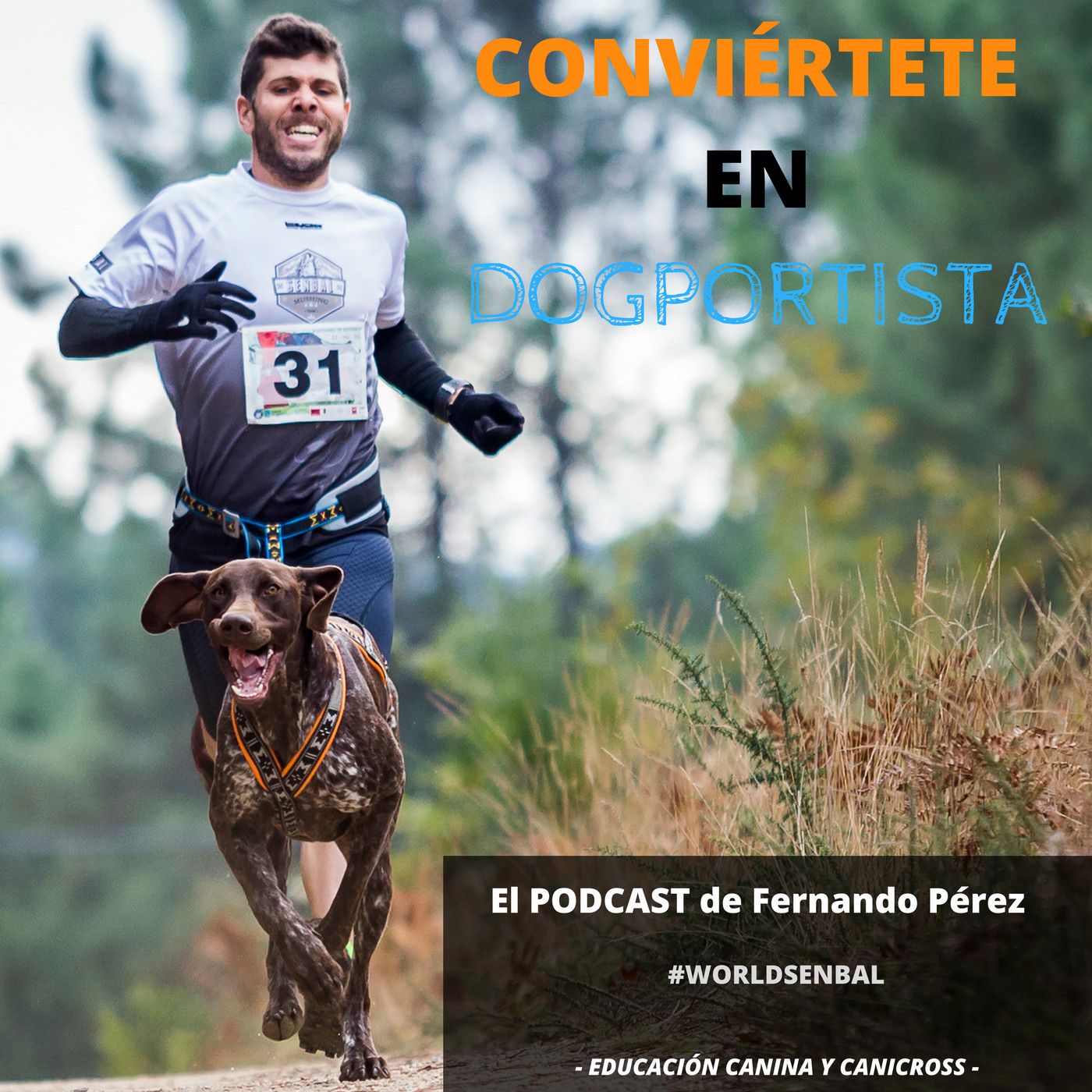 Conviértete en Dogportista, por Fernando Pérez