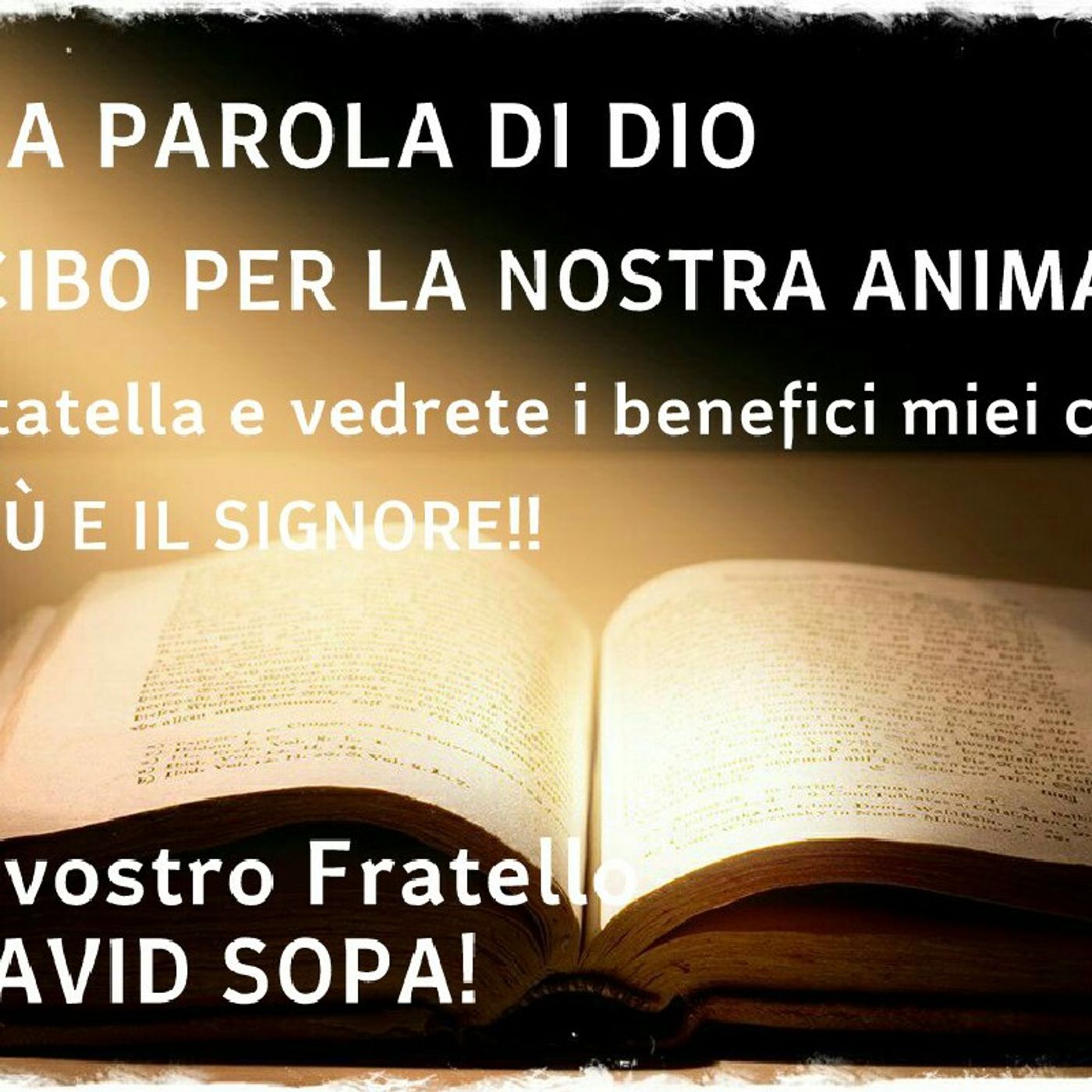 LA PAROLA  Di Dio A Cura Di  David SOPA