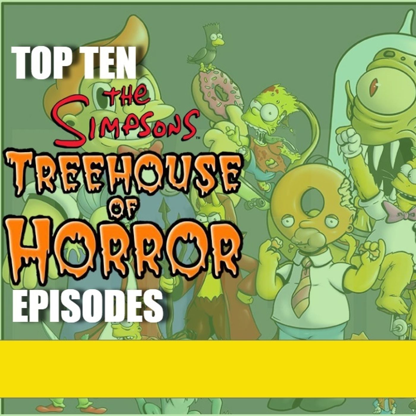 MOTN Top Ten: The Simpson's Treehouse of Horrors Episodes episode artwork