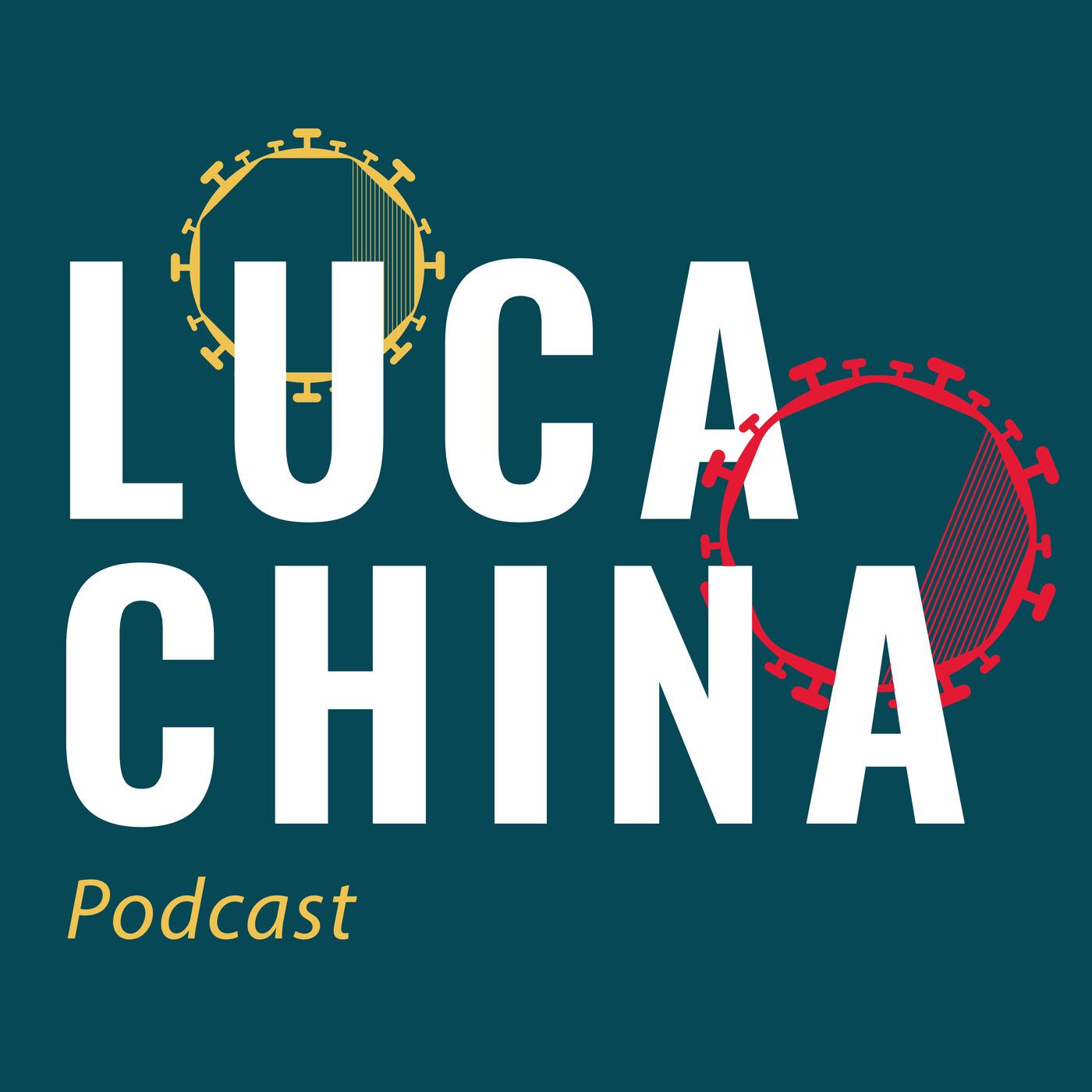 LucaChina Podcast