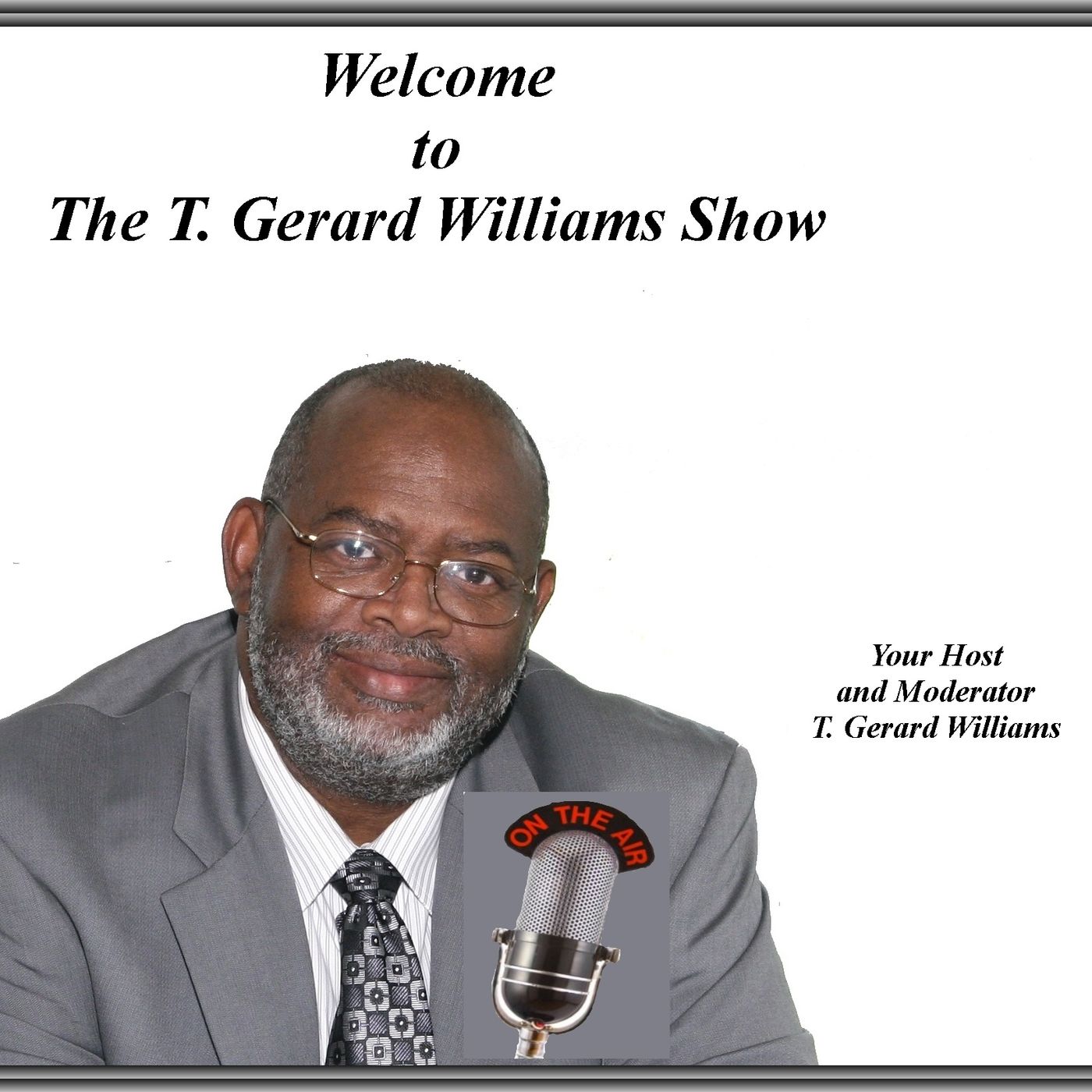 The T. Gerard Williams Show