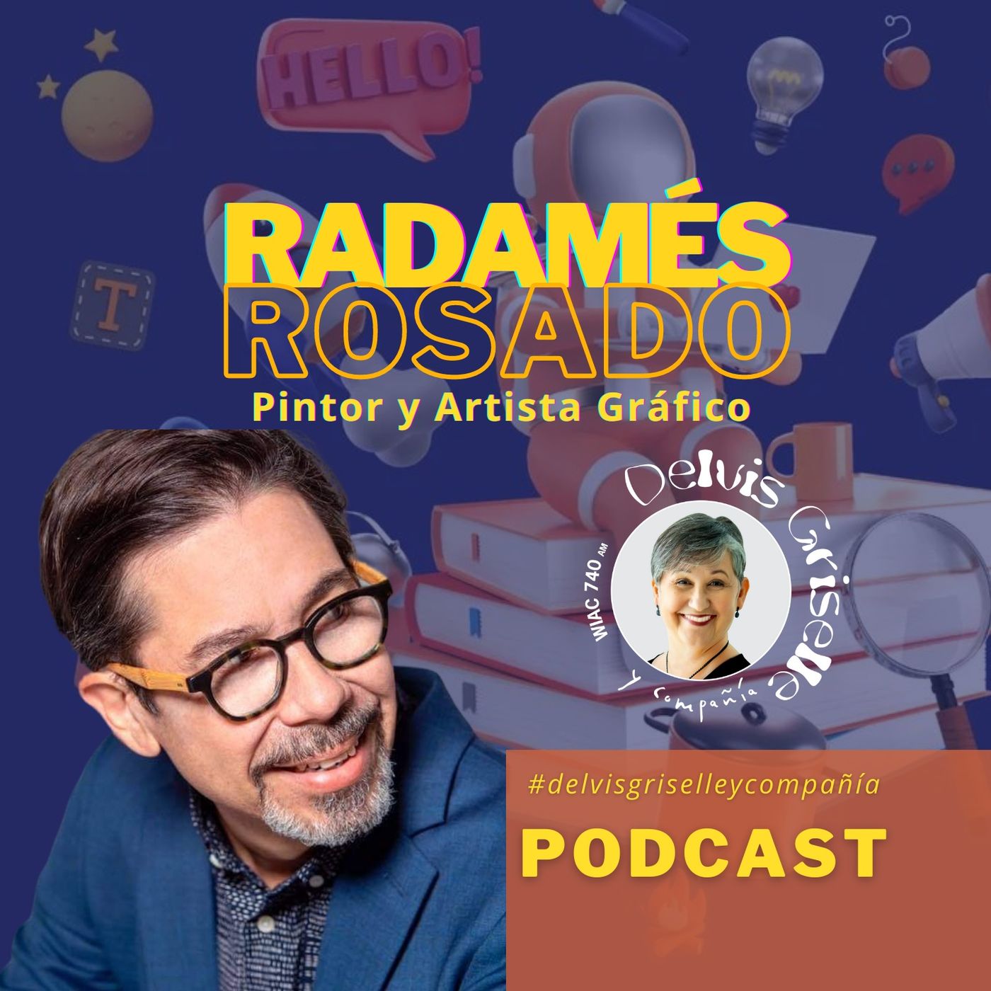 Radamés Rosado: Pintor y Artista Gráfico episode artwork