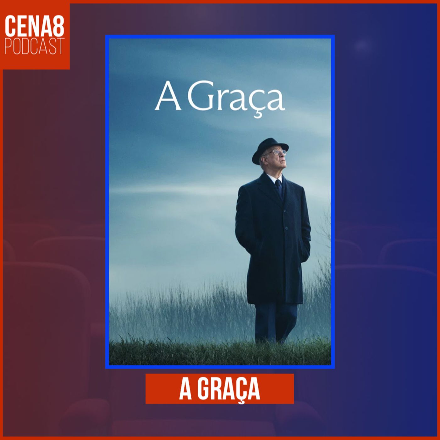 A GRAÇA, de Paolo Sorrentino I Crítica do filme episode artwork