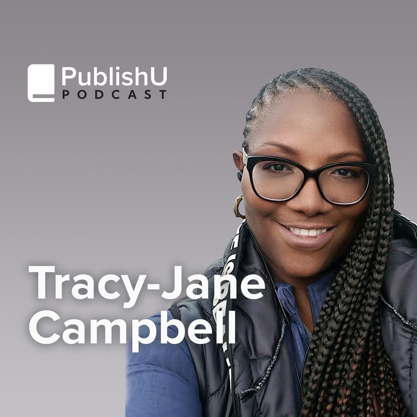 PublishU Podcast with Tracey-Jane Campbell 'I Am Restored'