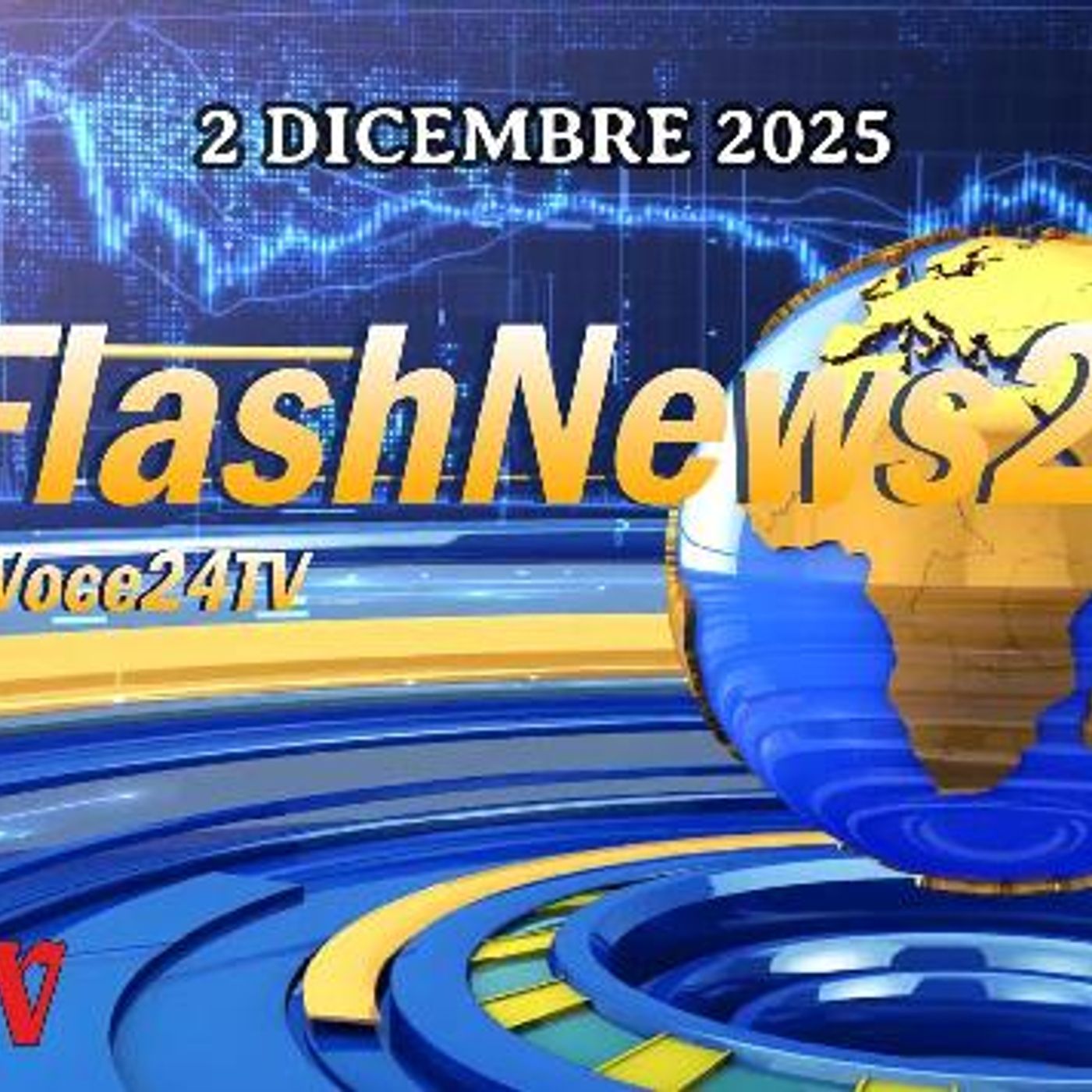 LaVoce24OnAir - «FlashNews24» di LaVoce24TV del 2 dicembre - Attualità, Cronaca, Cultura e Sport episode artwork