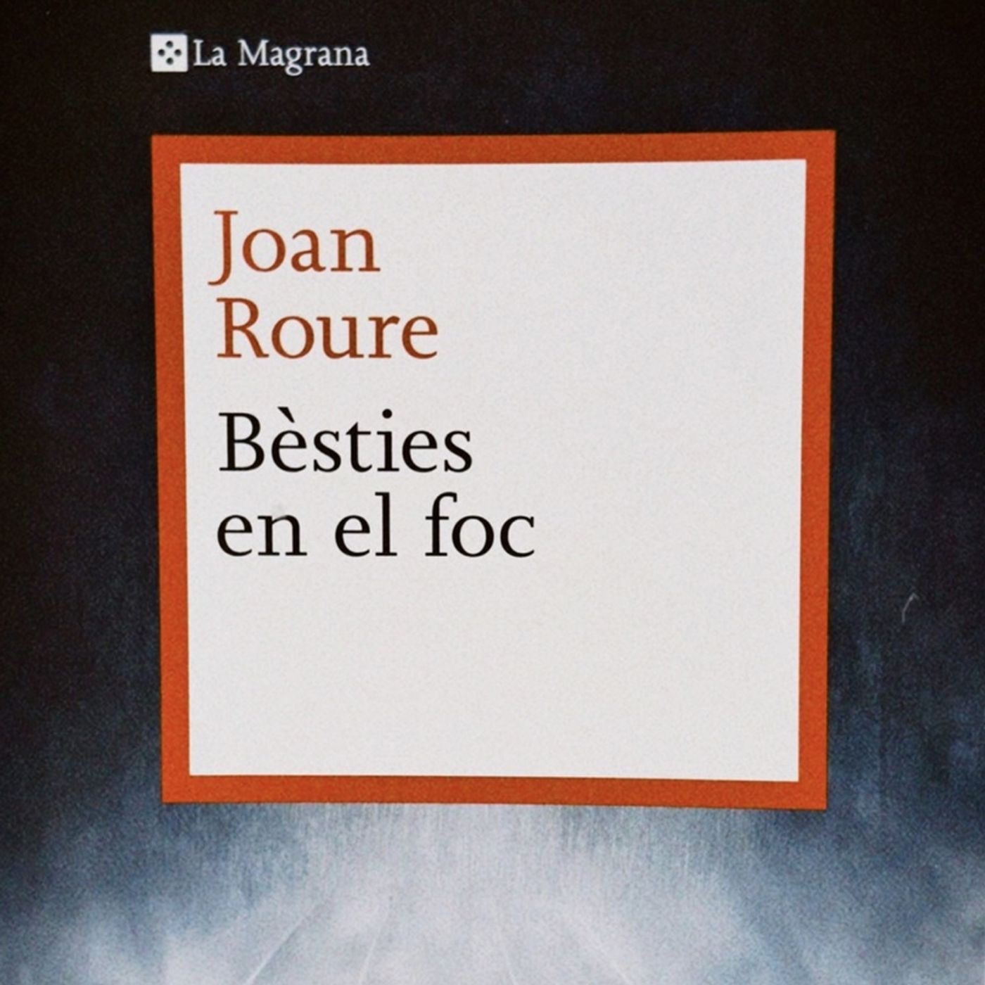 Bèsties en el foc, de Joan Roura episode artwork