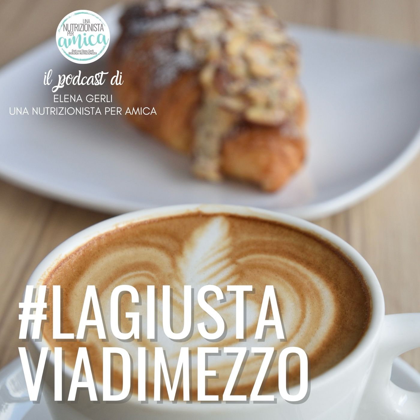 #lagiustaviadimezzo podcast artwork