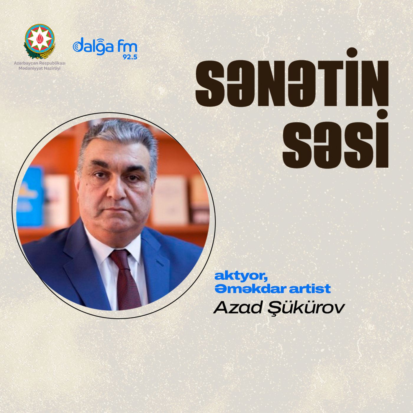 Azad Şükürov: Rollar, xatirələr və sənət yolu I Sənətin səsi episode artwork