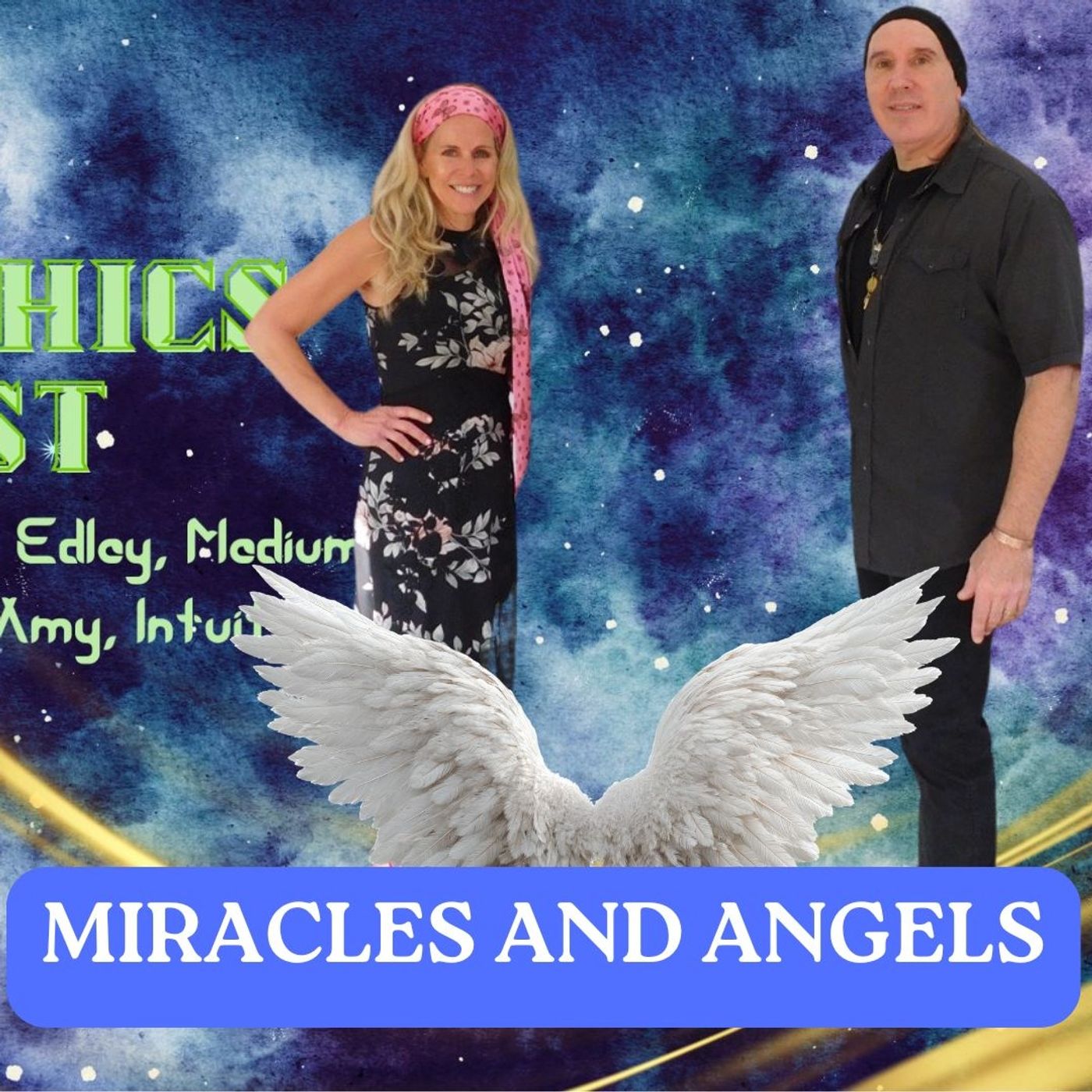 Two Psychics Ep 67 Miracles & Angels episode artwork