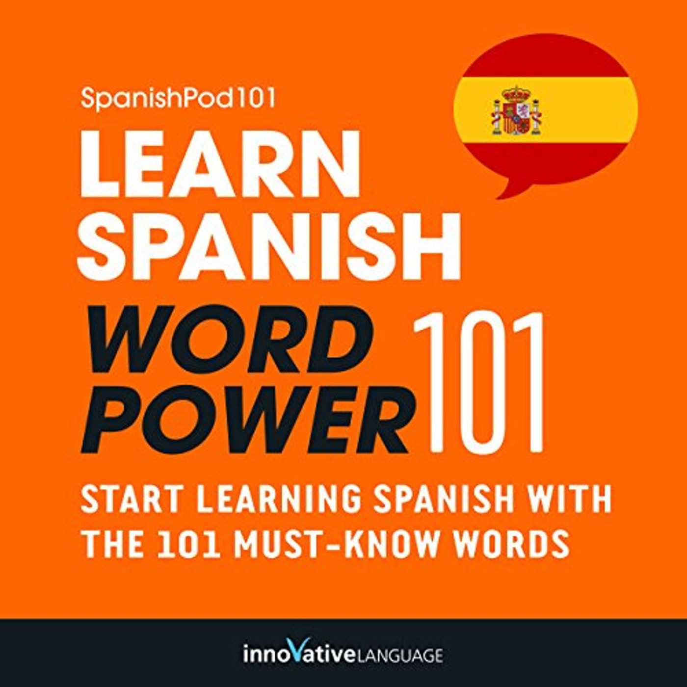 Learn Spanish - Word Power 101 Audiobook by Innovative Language Learning episode artwork