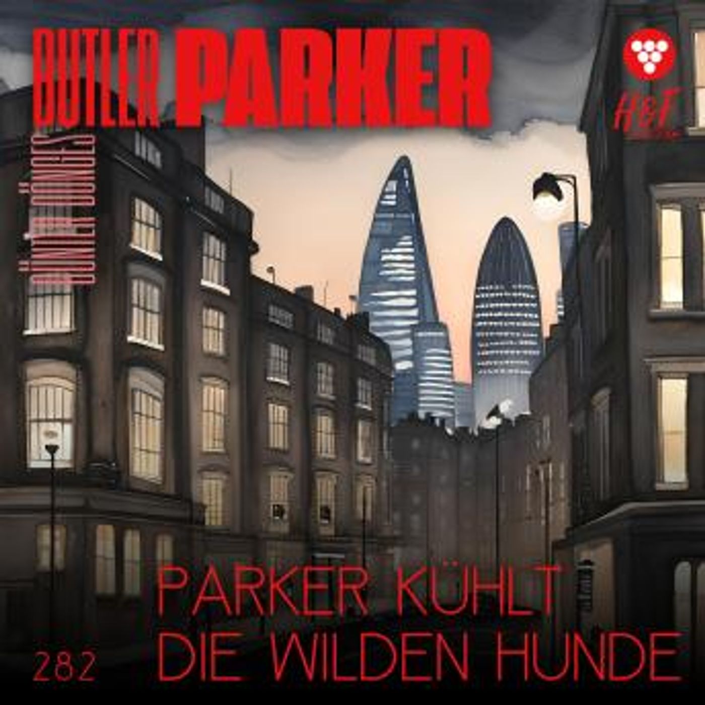 [German] - Parker kühlt die wilden Hunde - Butler Parker, Band 282 (ungekürzt) by Günter Dönges episode artwork