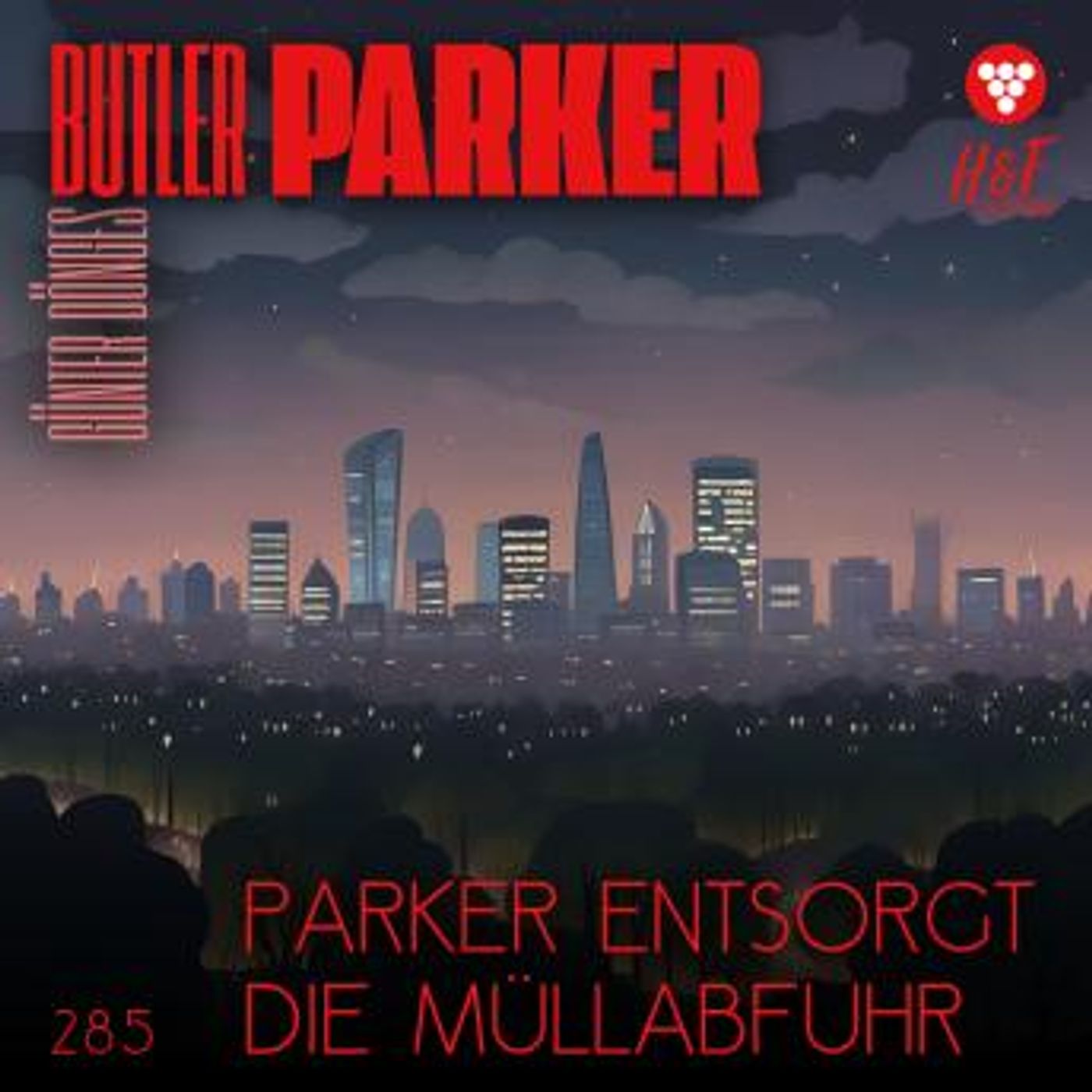 [German] - Parker entsorgt die Müllabfuhr - Butler Parker, Band 285 (ungekürzt) by Günter Dönges episode artwork
