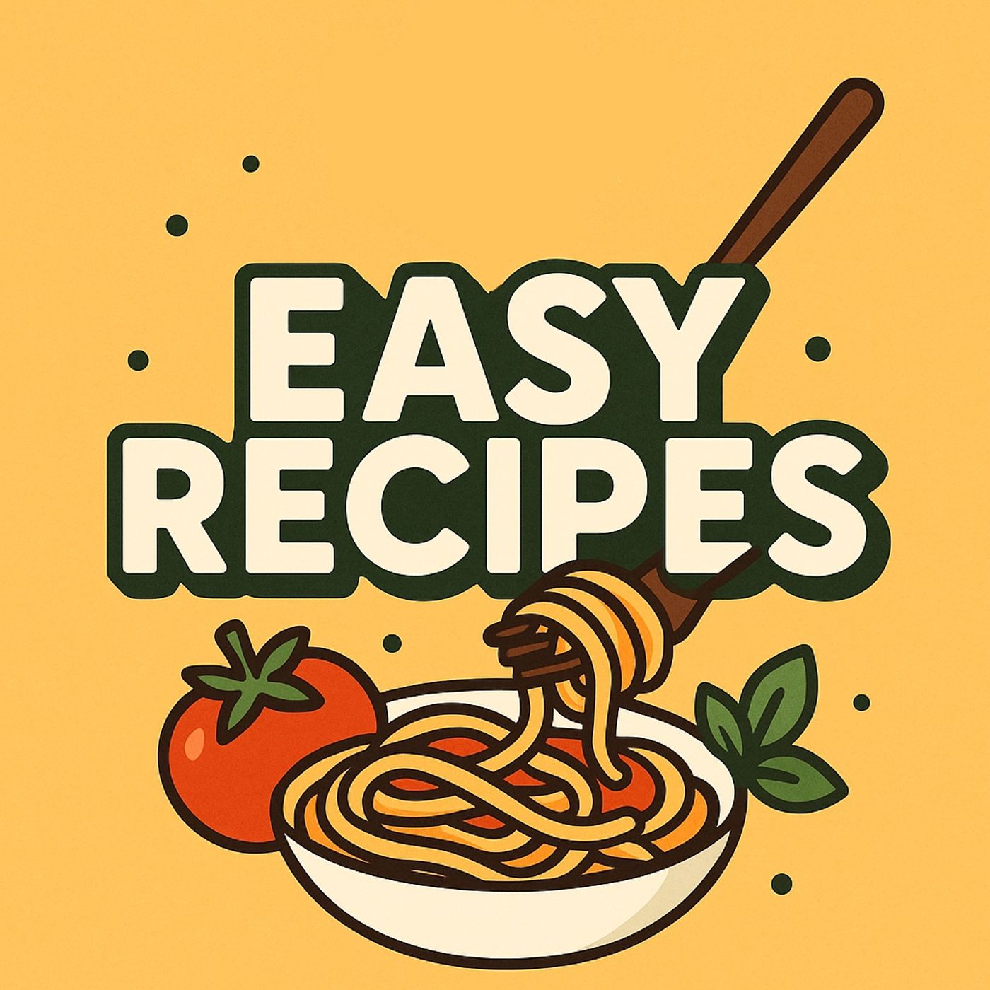 Easy Recipes