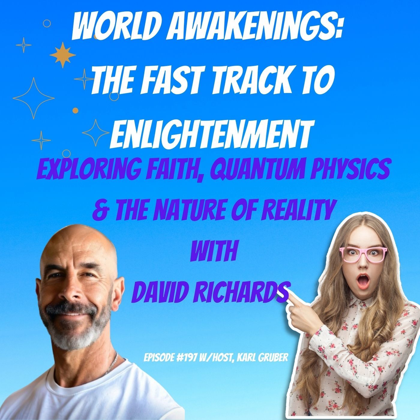 World Awakenings: The Fast Track to Enlightenment