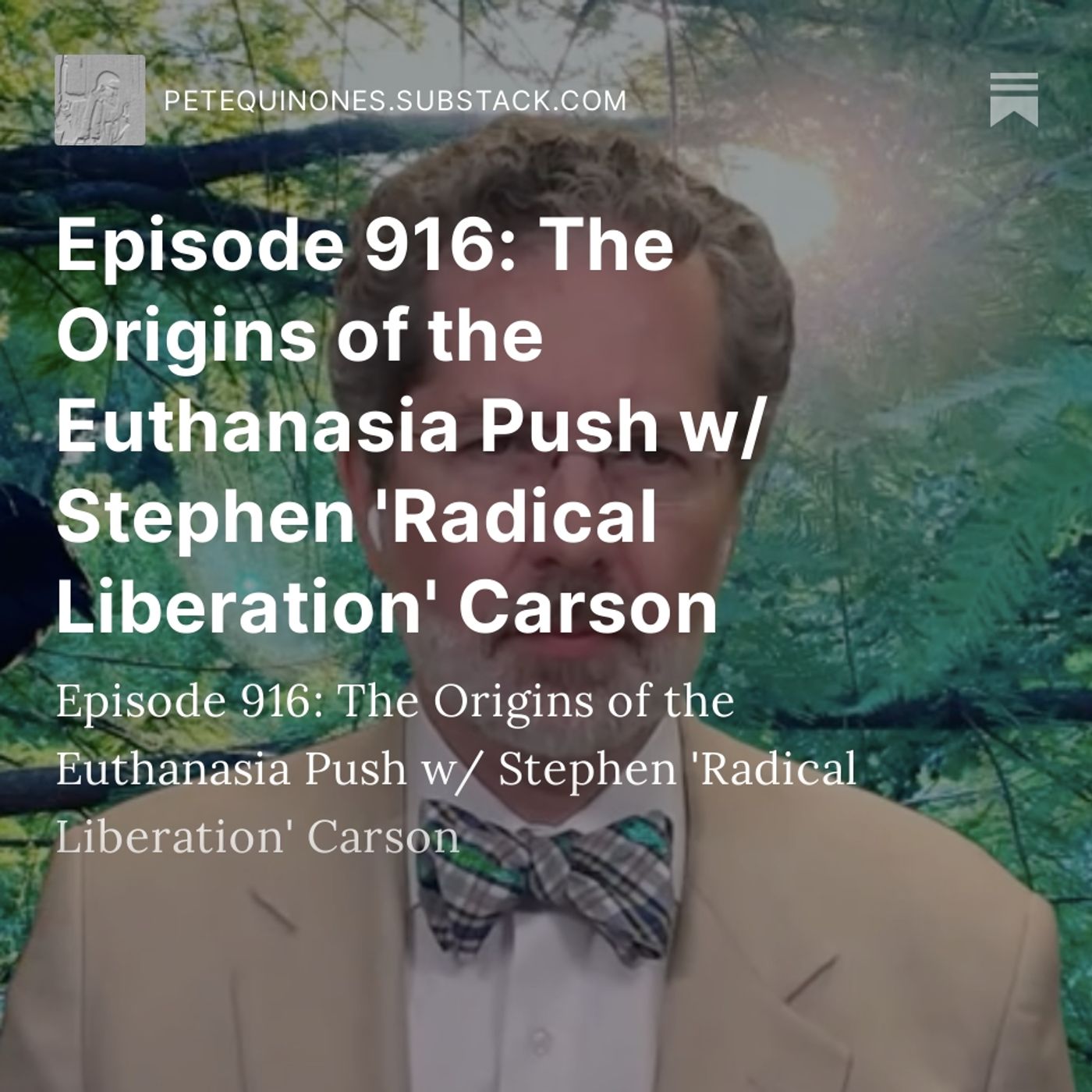 Episode 916: The Origins of the Euthanasia Push w/ Stephen 'Radical Liberation' Carson