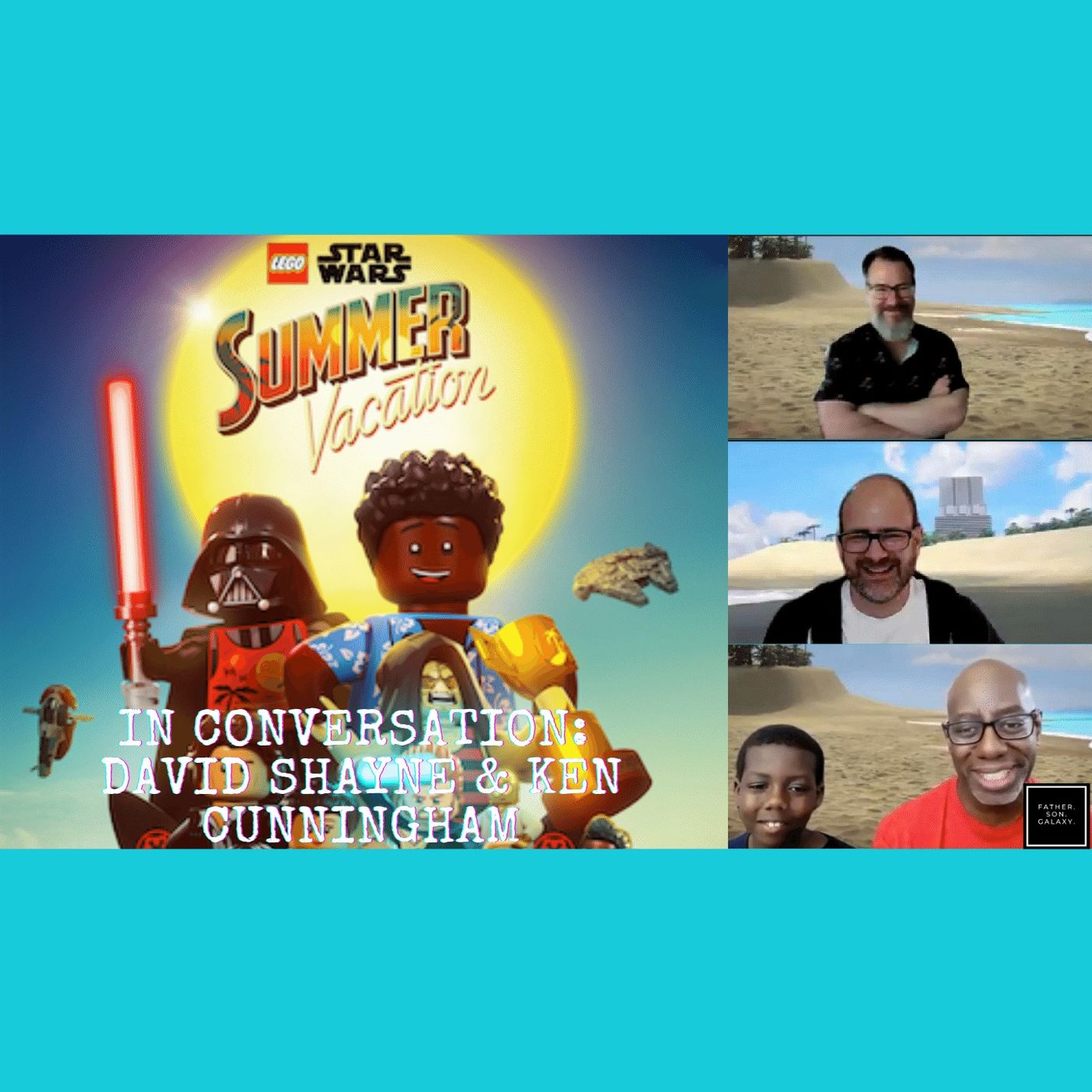Father. Son. Galaxy. A Star Wars Podcast