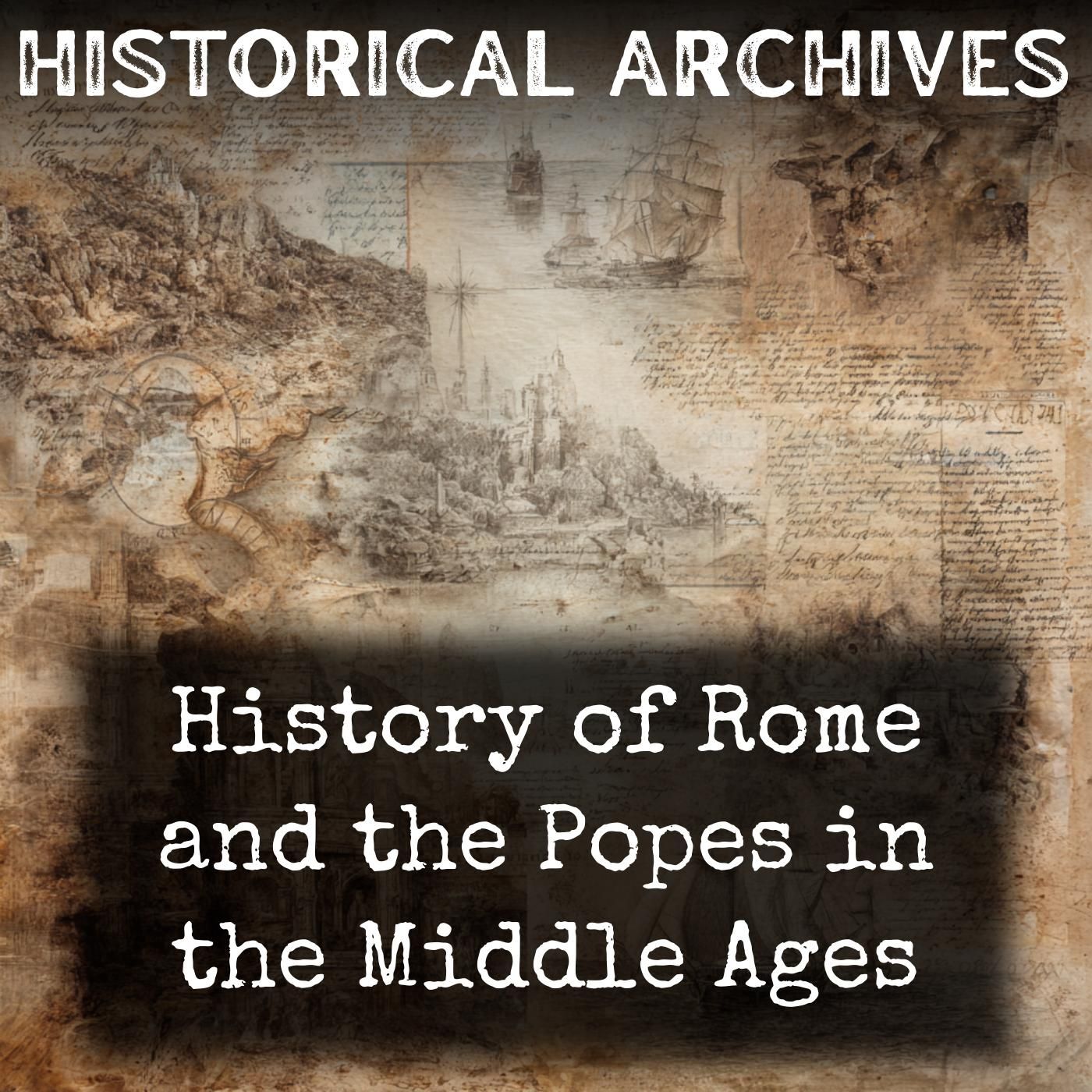 History of Rome and the Popes in the Middle Ages