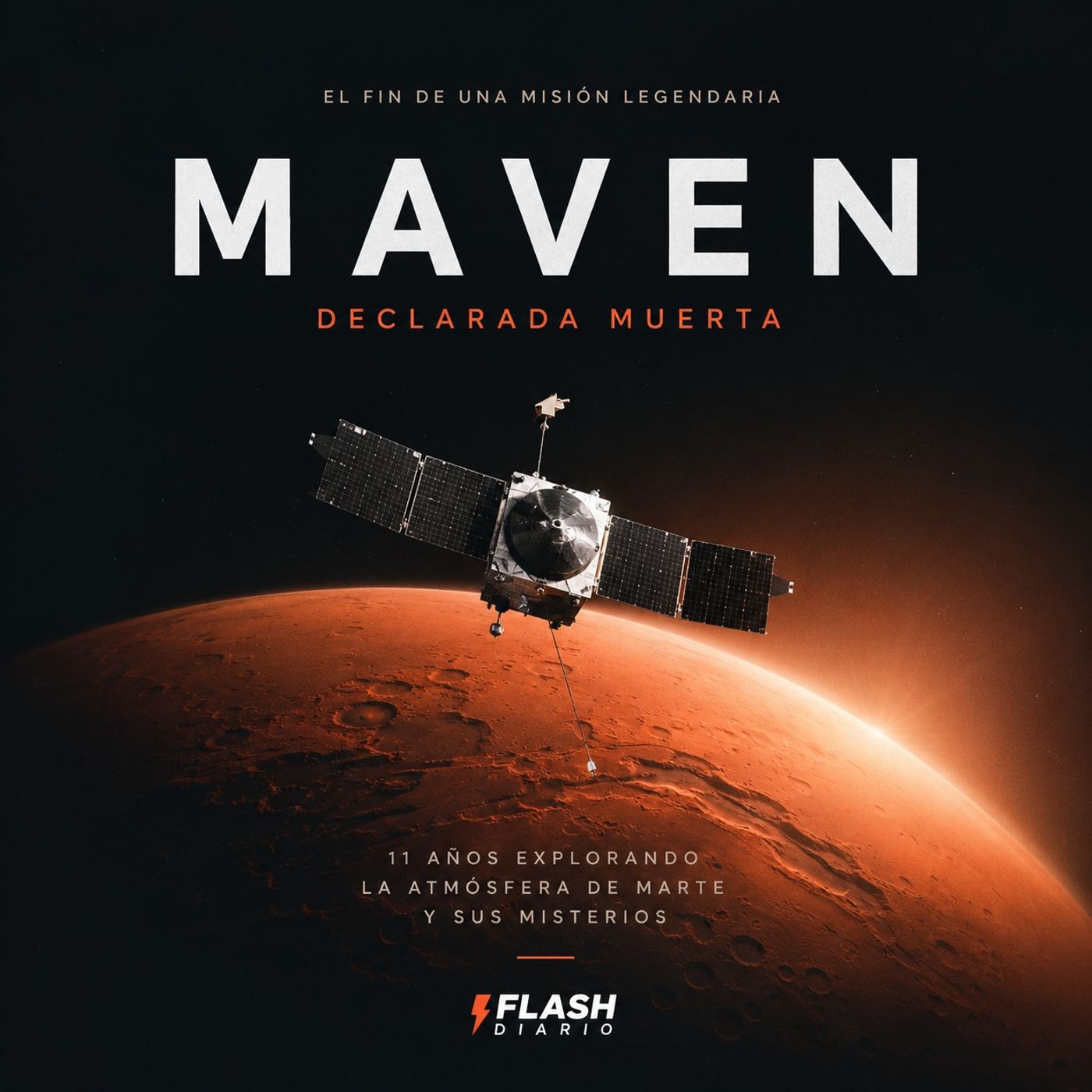 Adiós a MAVEN: La nave que desapareció detrás de Marte