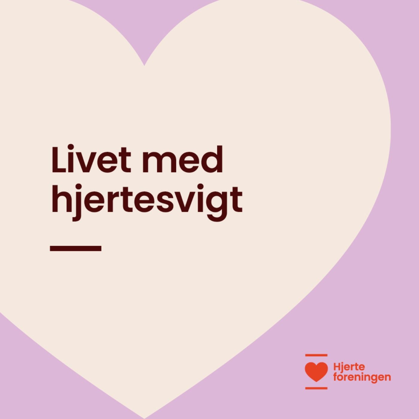 Livet med hjertesvigt