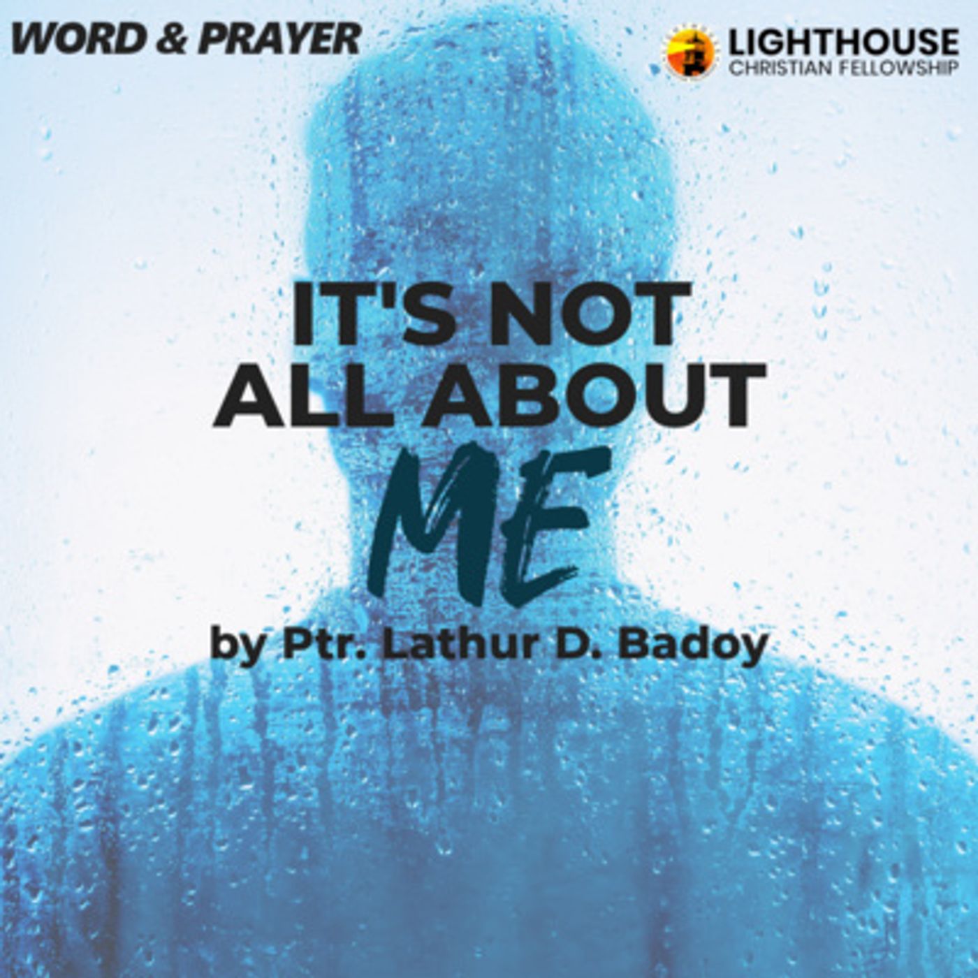 It's Not All About Me by Ps Lathur Badoy