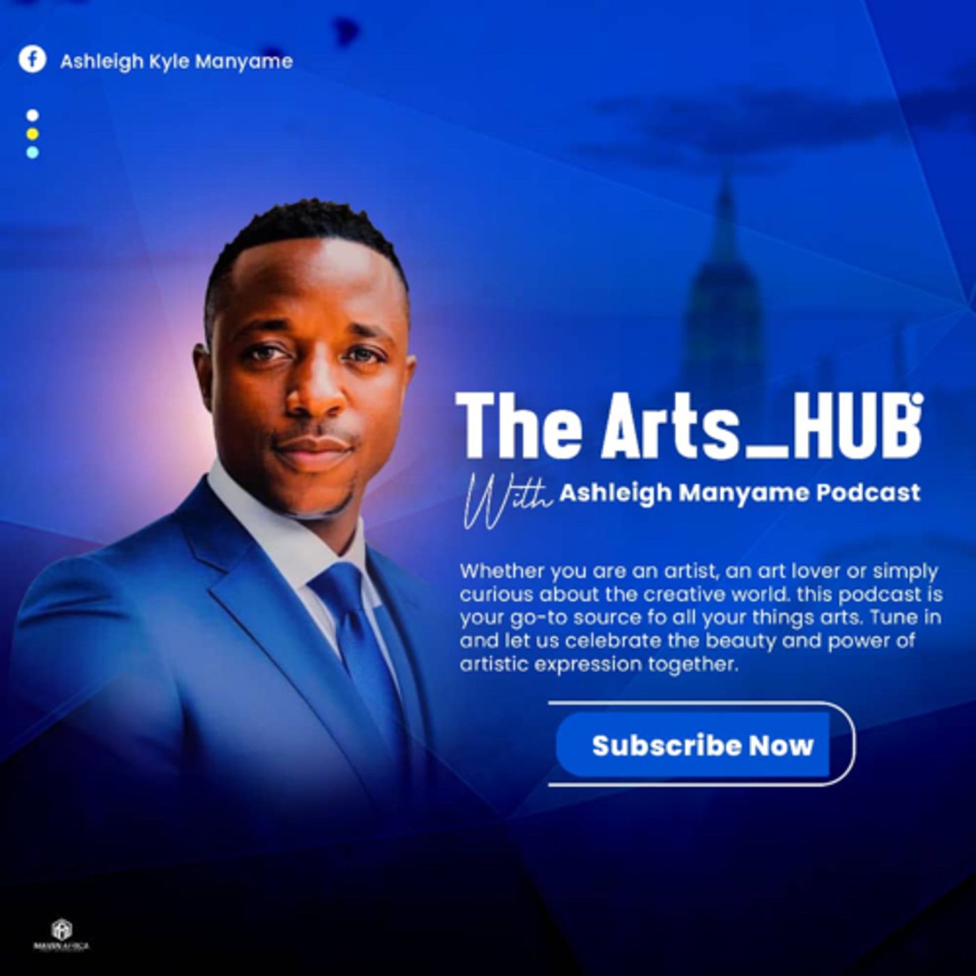 The Arts_HUB with Ashleigh Manyame Podcast