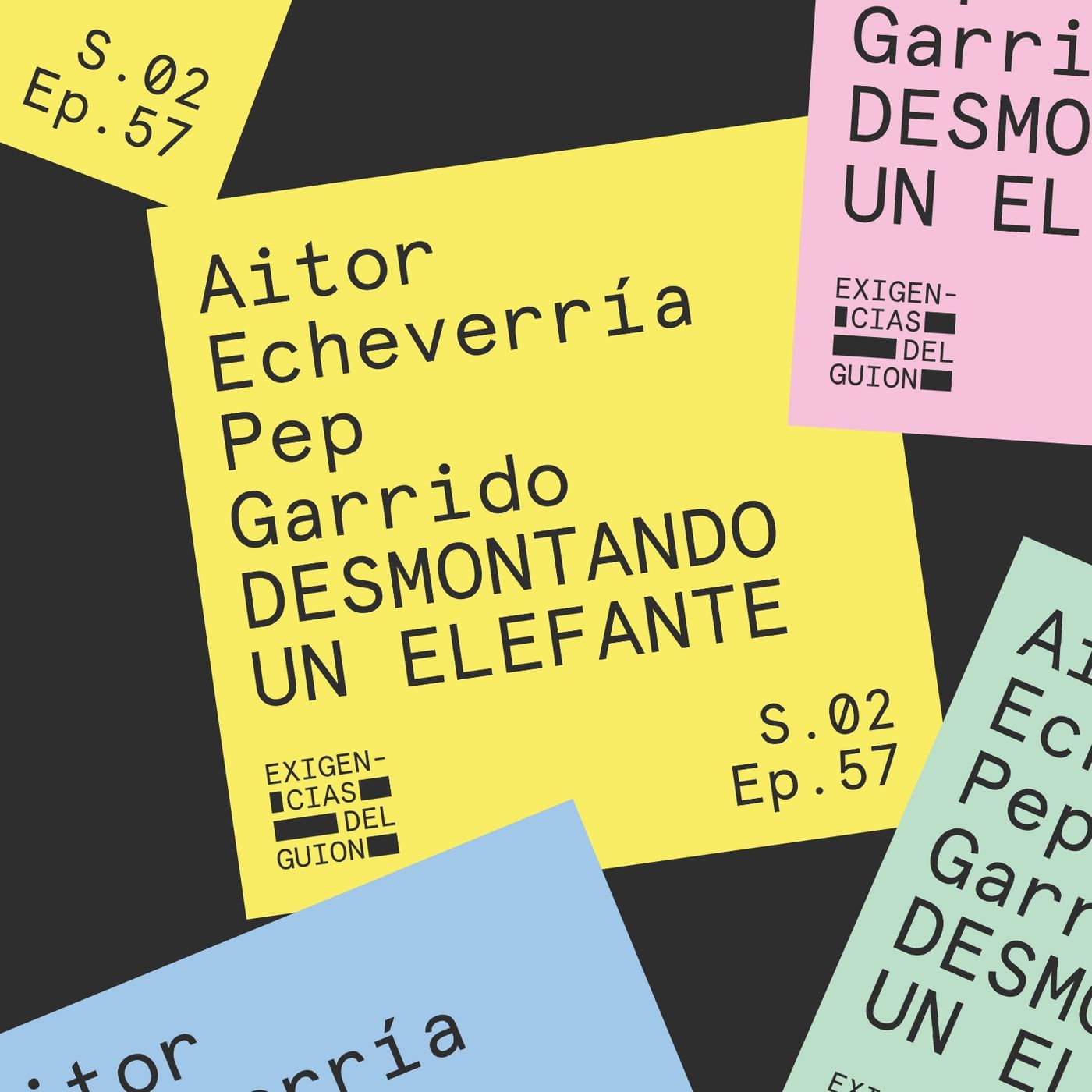57. Aitor Echeverría y Pep Garrido | Desmontando un elefante