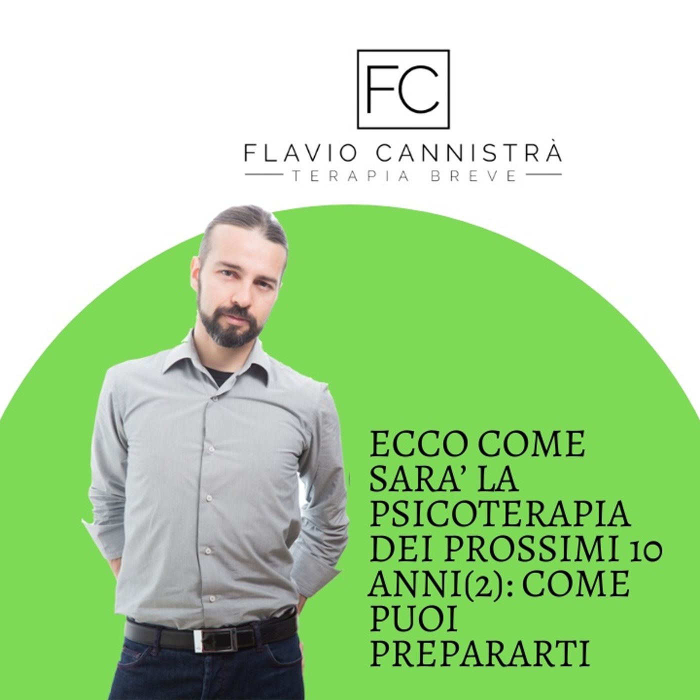 Flavio Cannistrà - Terapie Brevi