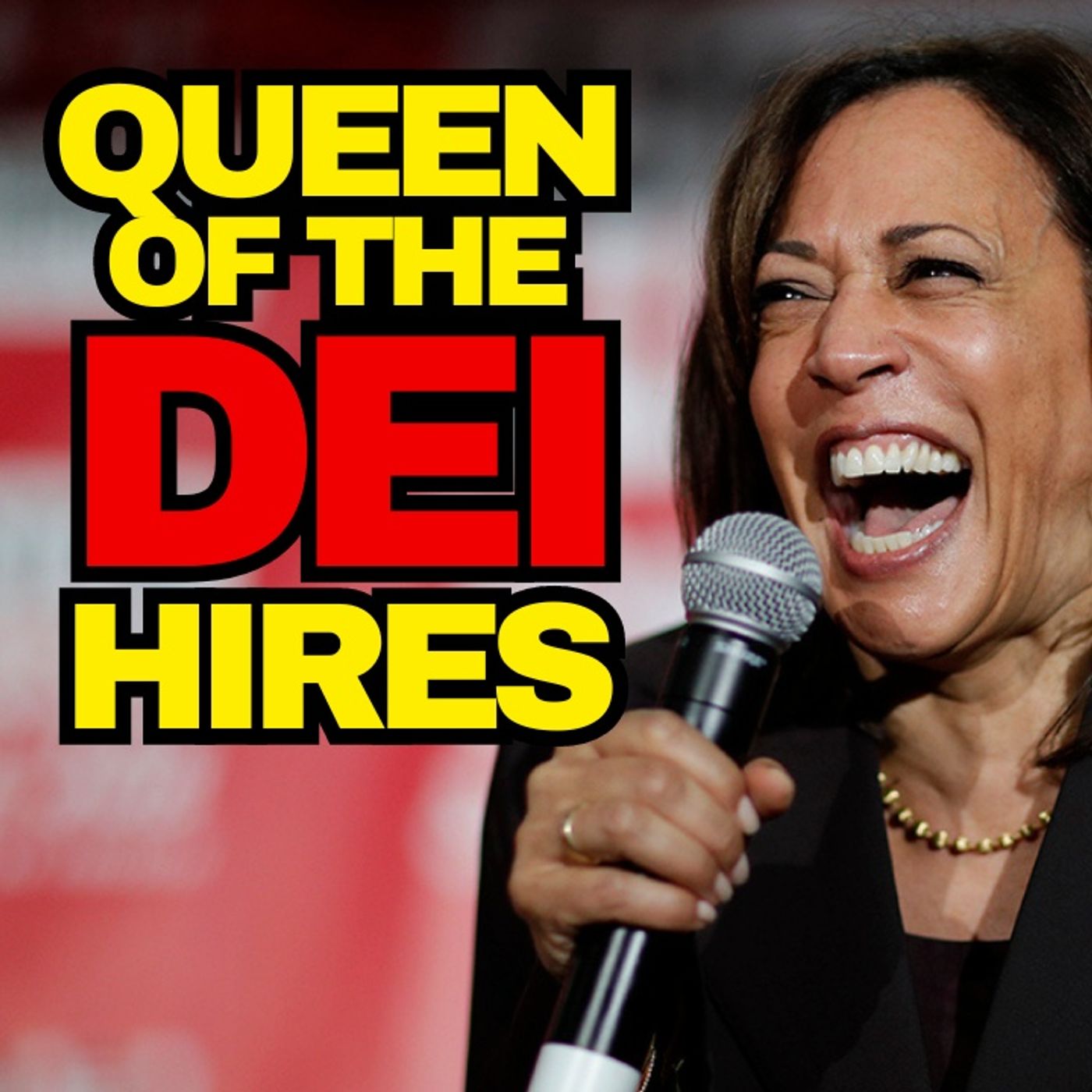 Kamala Harris Is Still A DEI Hire