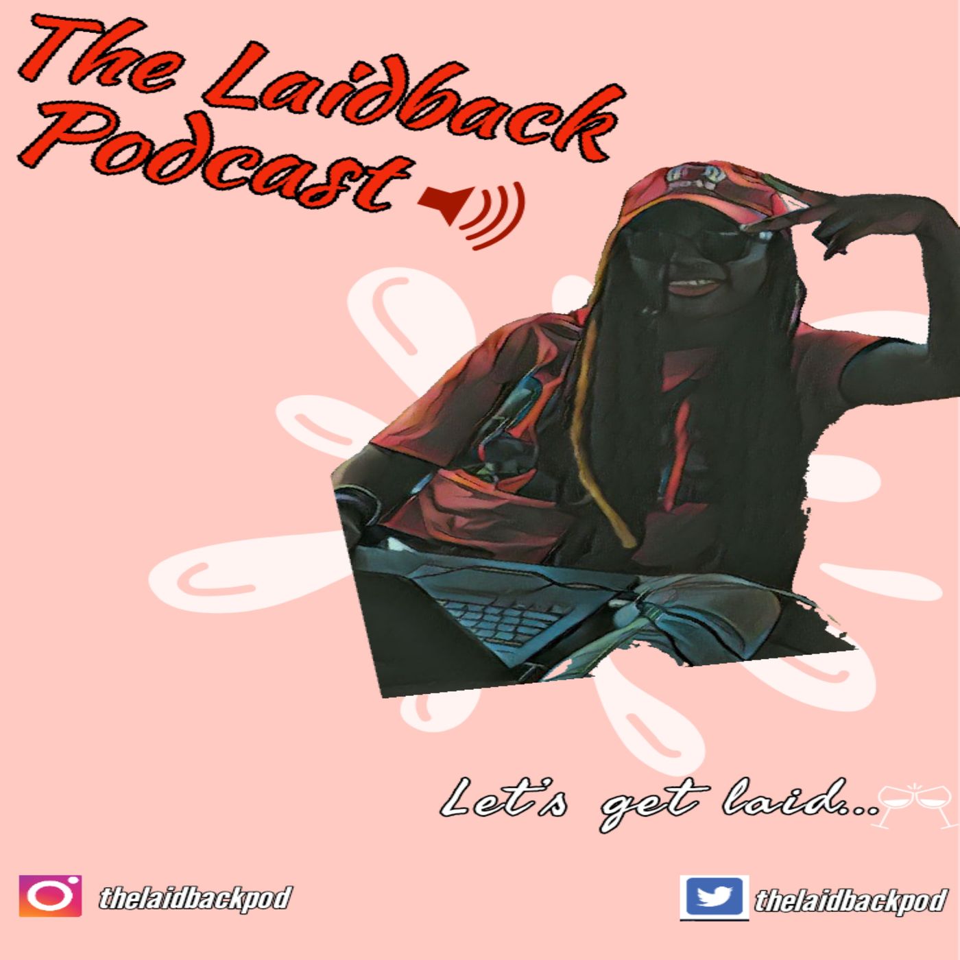 The Laidback Podcast