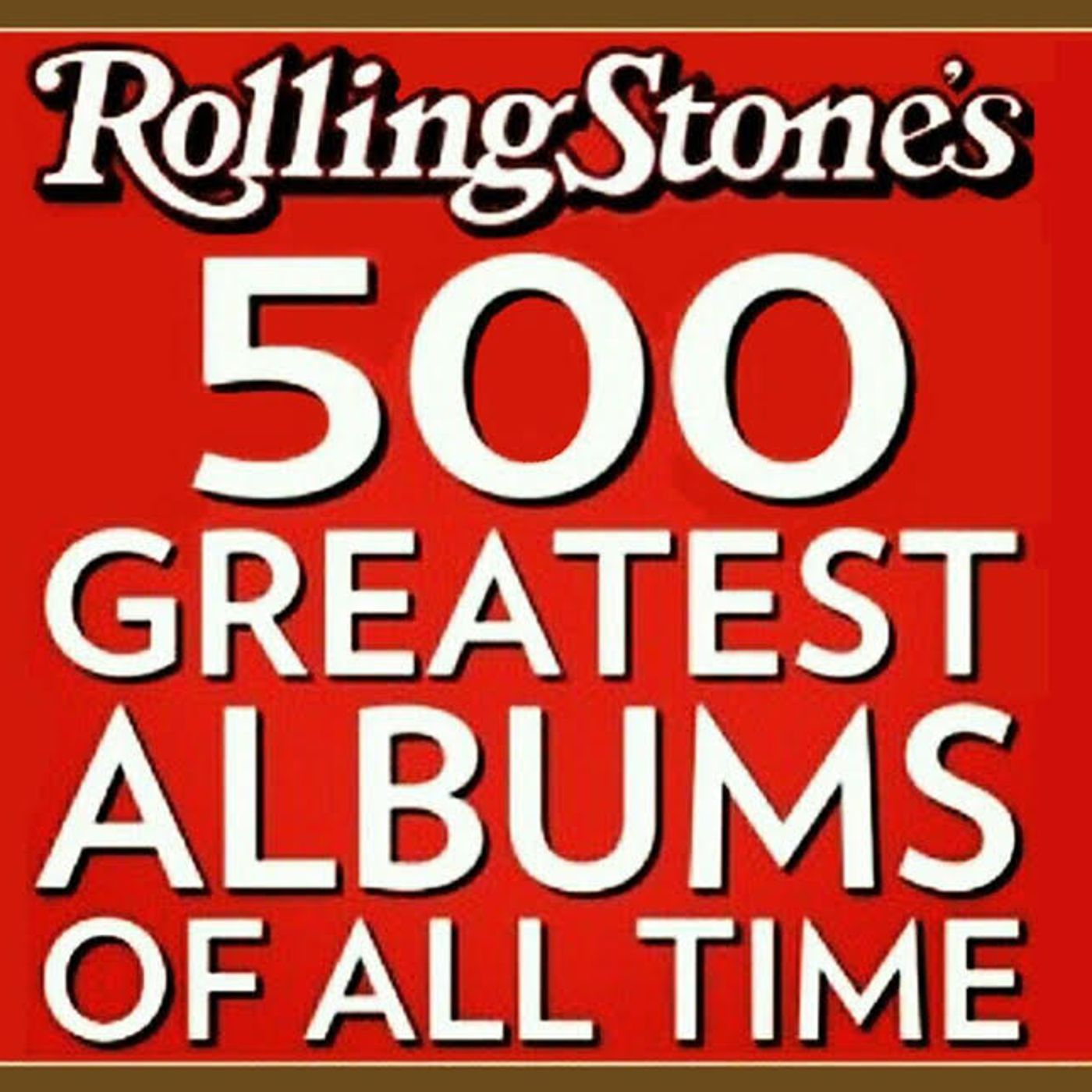 Keeping It Reel 419: Rolling Stone's Top 500 Albums episode artwork