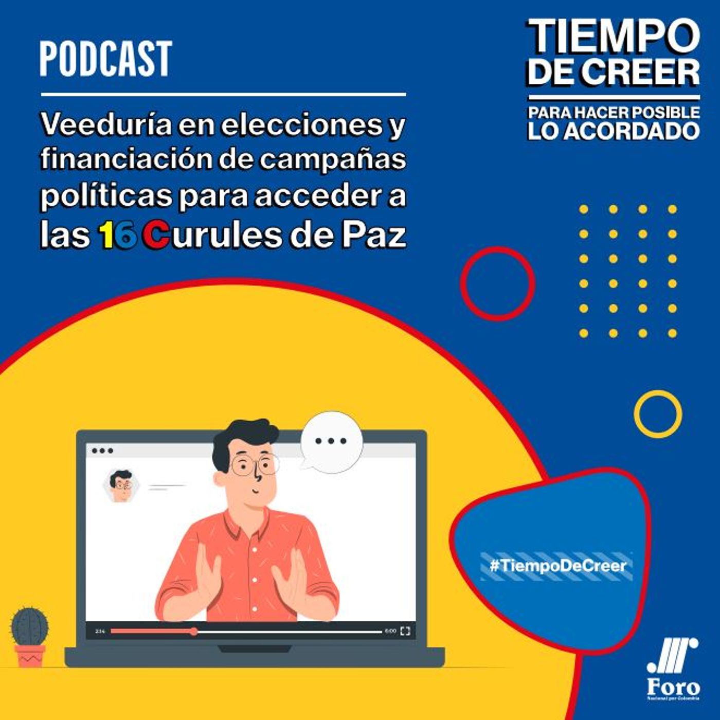 Curules de Paz - En Colombia es tiempo de creer y hacer posible lo acordado