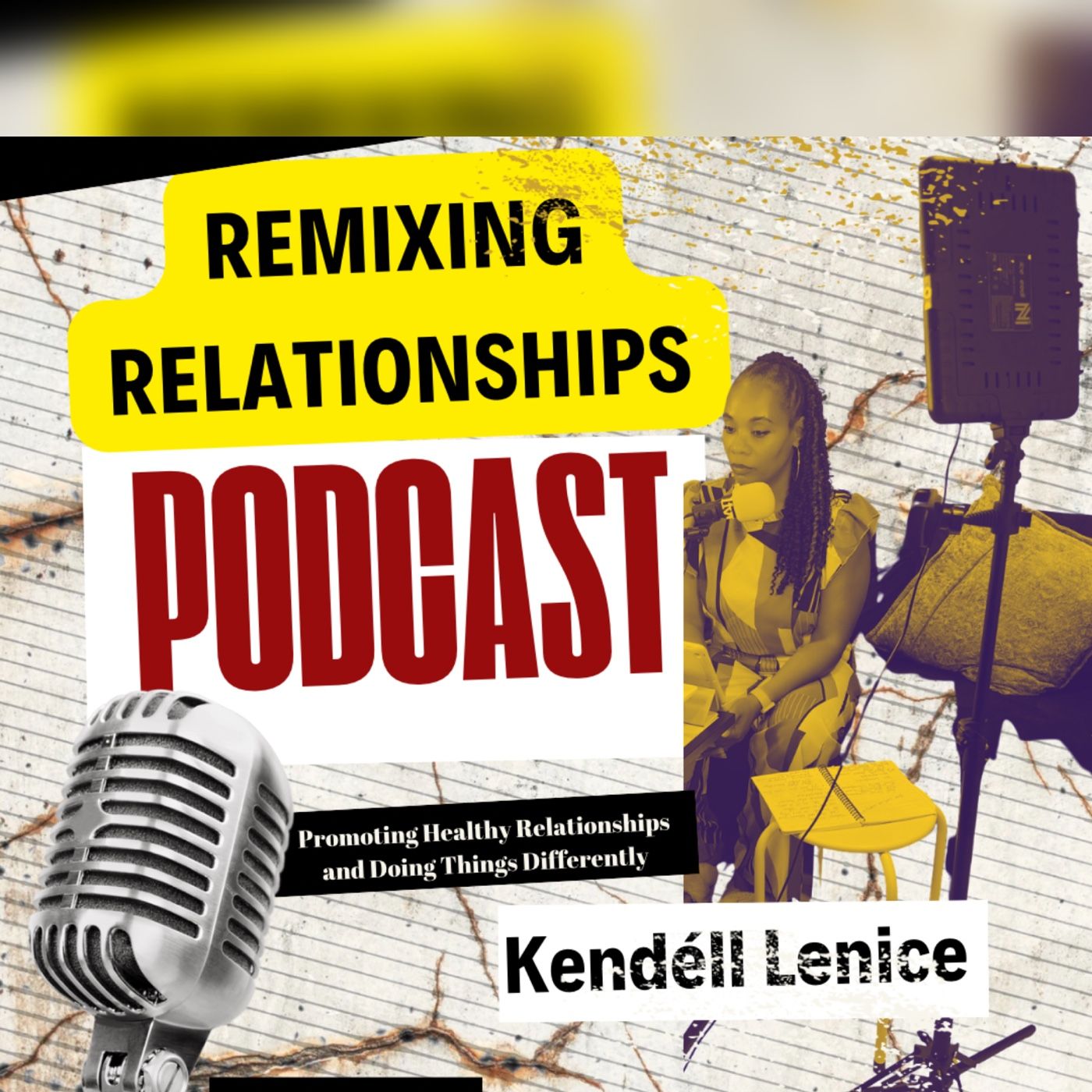 Remixing Relationships Podcast