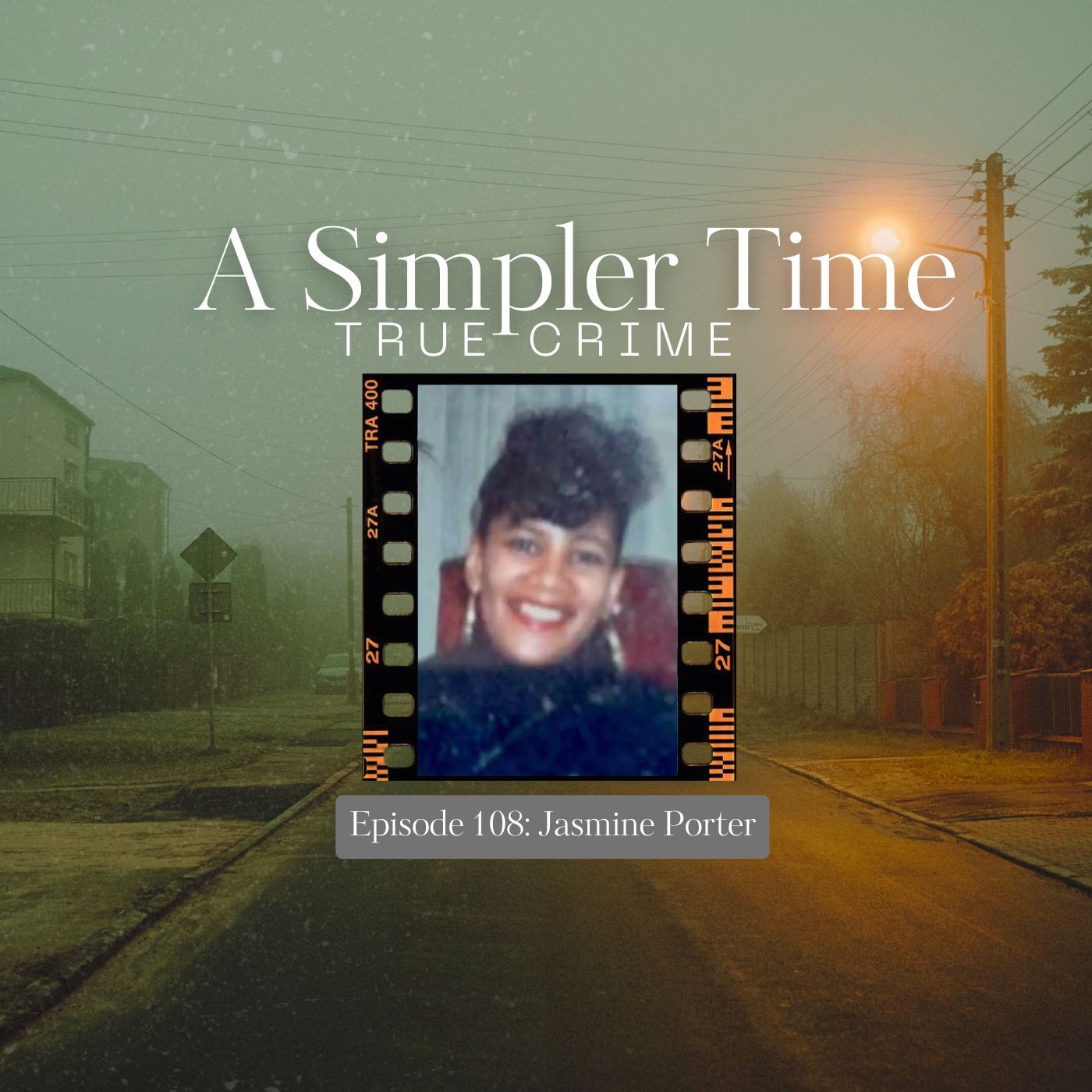 Catching The Monster of Davidson Avenue: The Solved 1996 Murder of Jasmine Porter — A Simpler Time True Crime cover